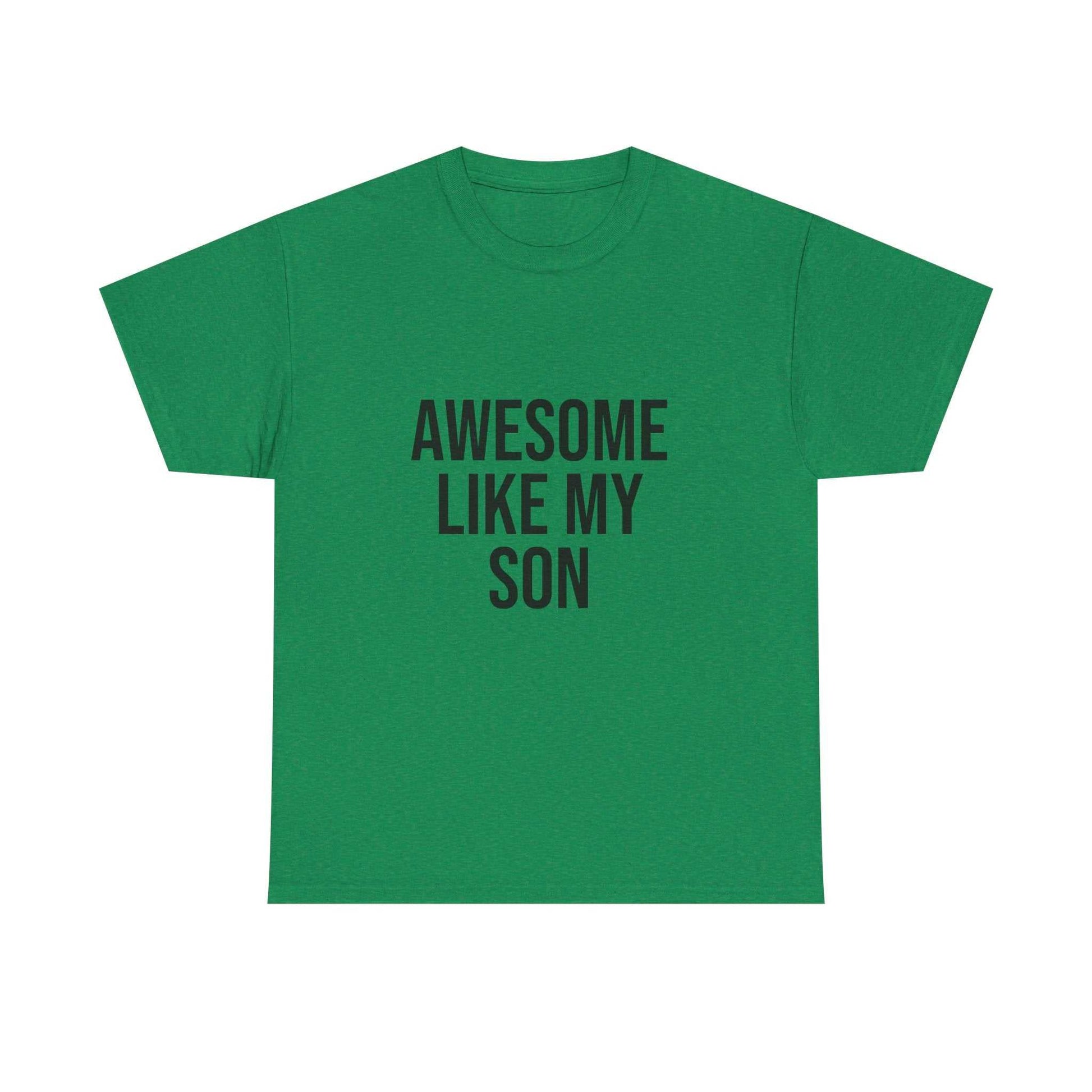 Awesome Like My Son T-Shirt – Fun Family Graphic Tee | Unisex Cotton Shirt for All Ages