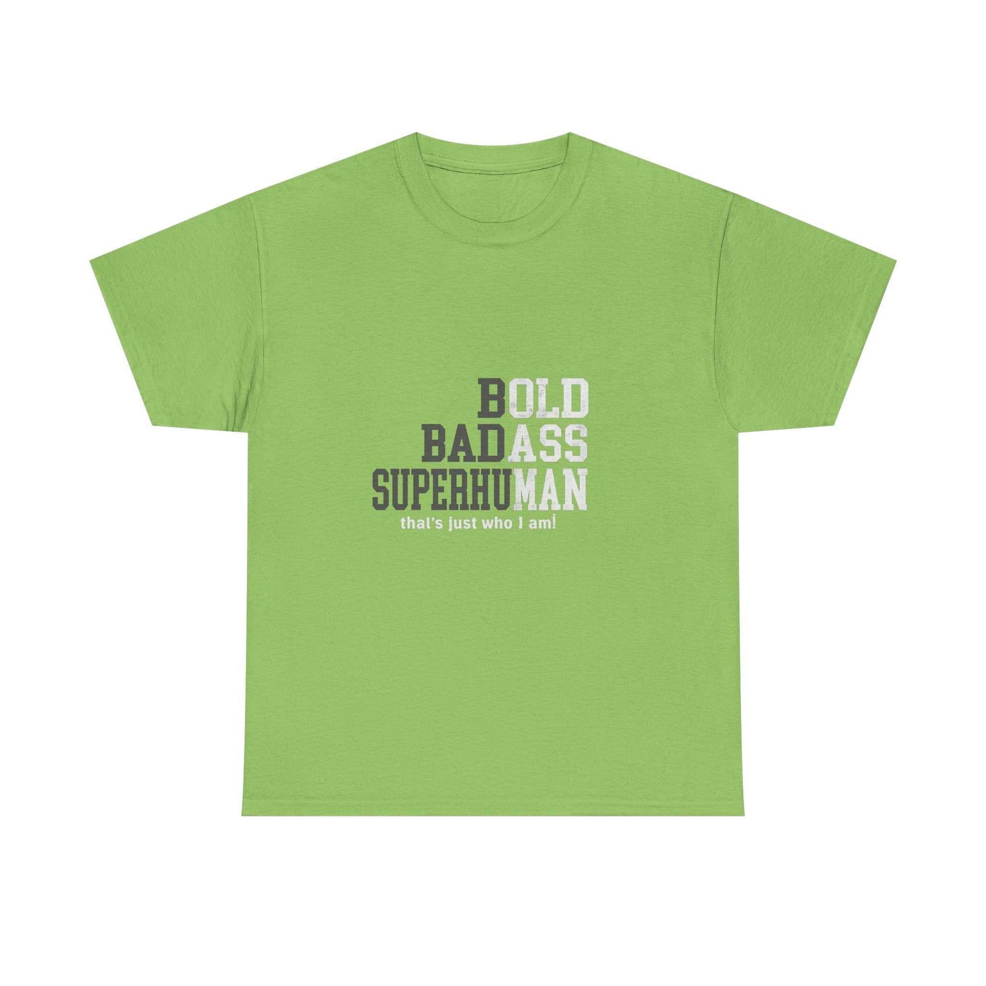 Bold Badass Superhuman Tee – Empowering Unisex Graphic Shirt