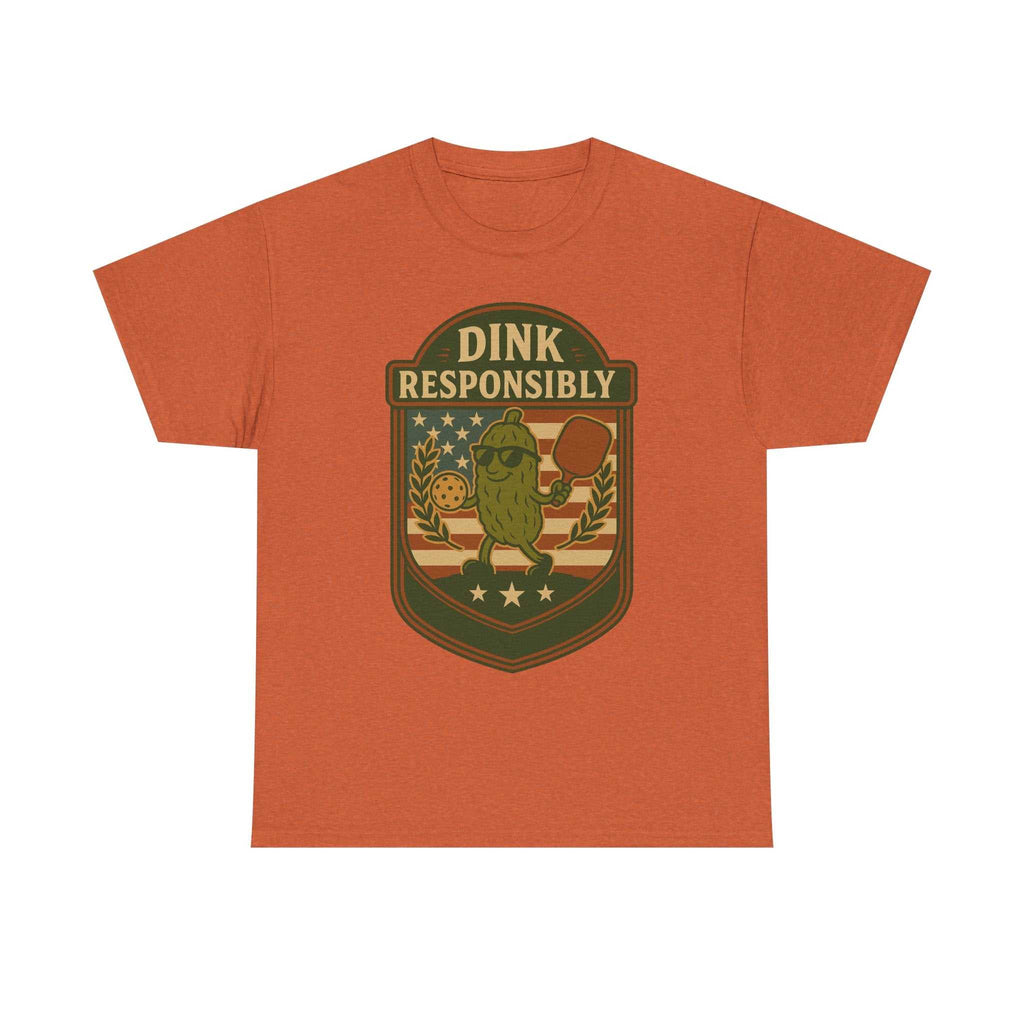 Dink Responsibly Pickleball T-Shirt – Funny Sports Tee