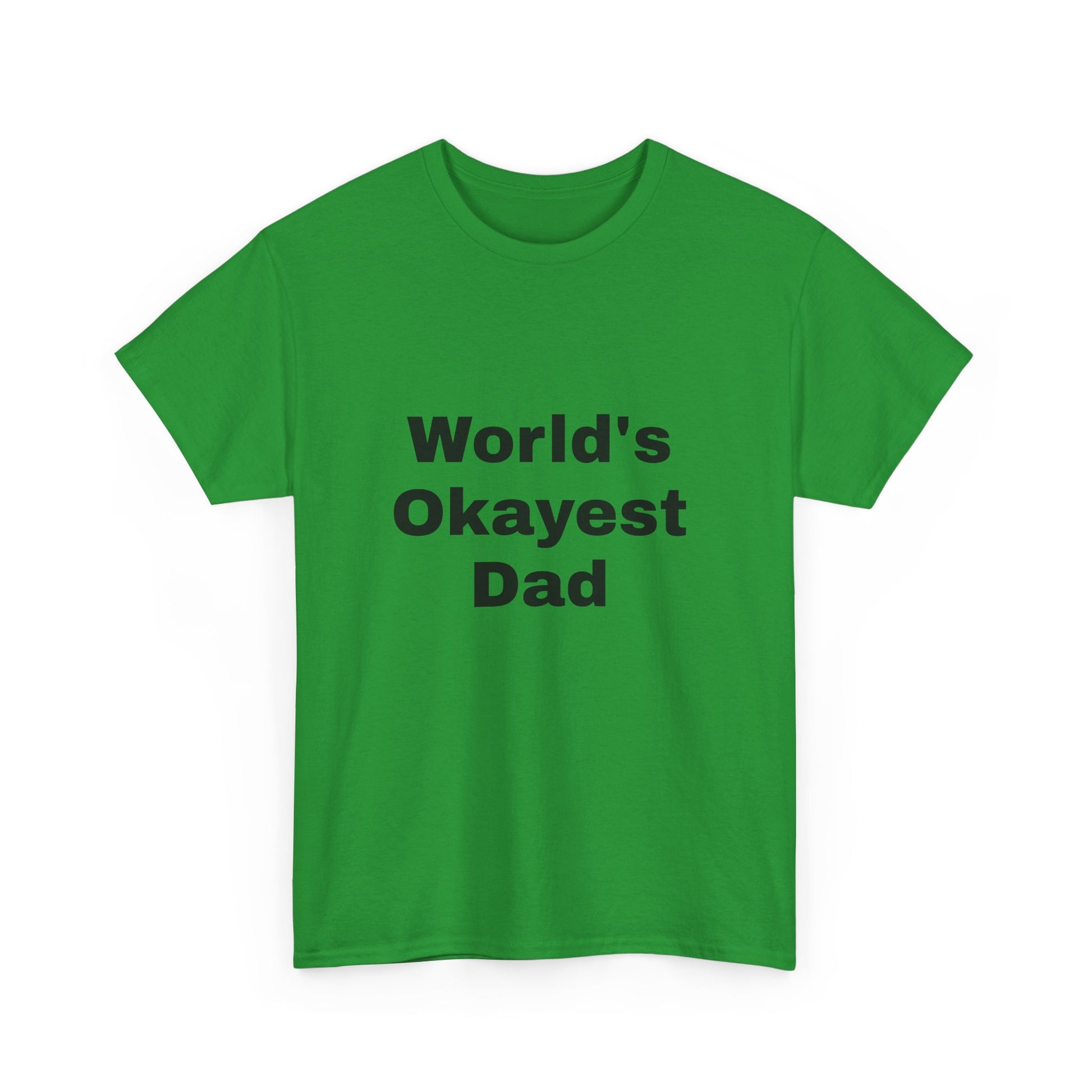 World's Okayest Dad T-Shirt – Funny Father’s Day Gift | Soft Cotton Unisex Tee for Men