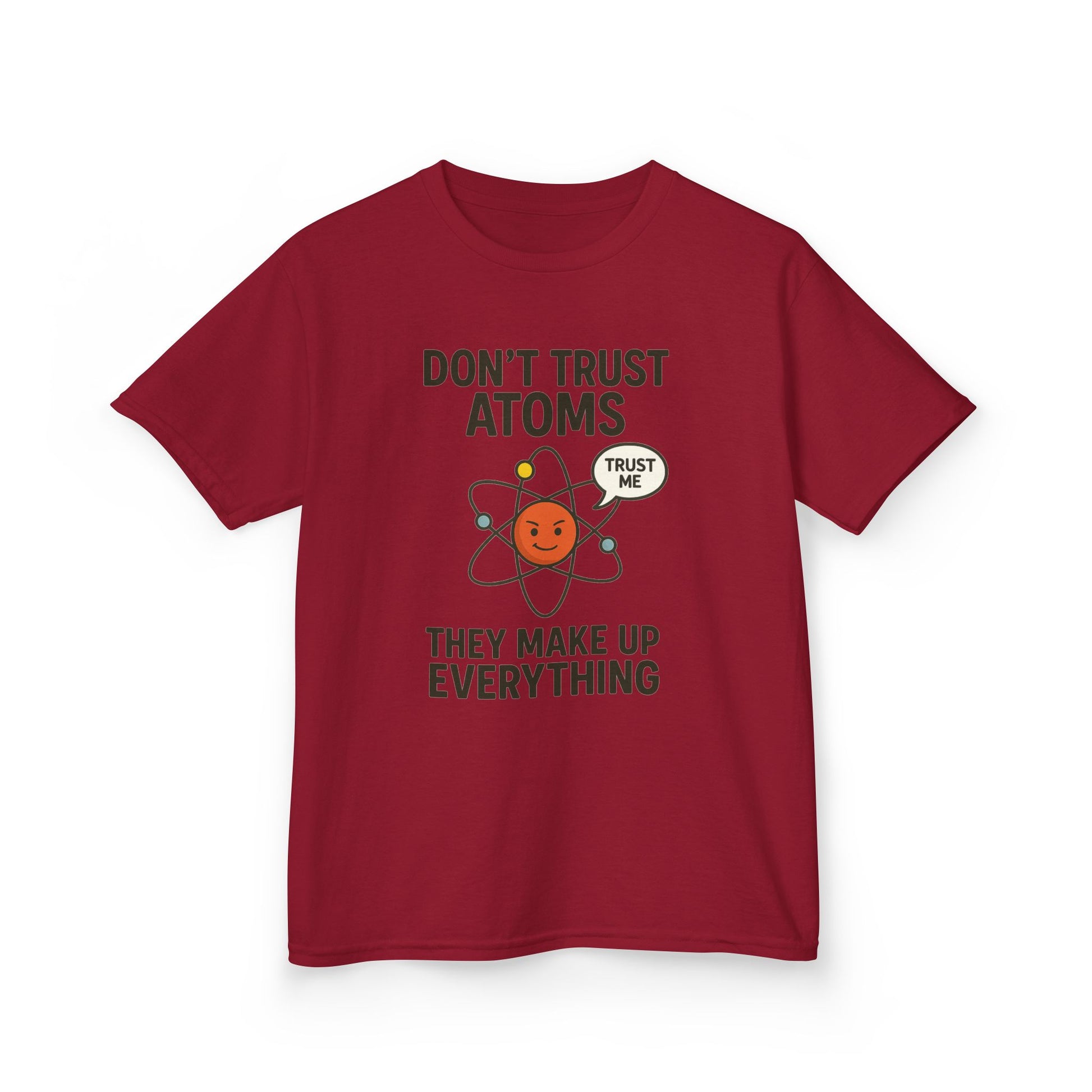 Don’t Trust Atoms – Funny Science T-Shirt for Kids | Unisex Nerdy Cotton Tee