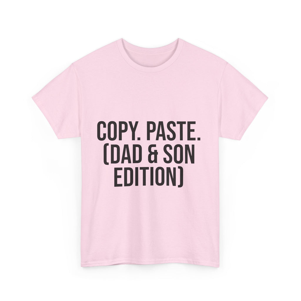 Copy, Paste. (Dad & Son) T-Shirt – Matching Family Outfits | Funny Gift for Father and Son