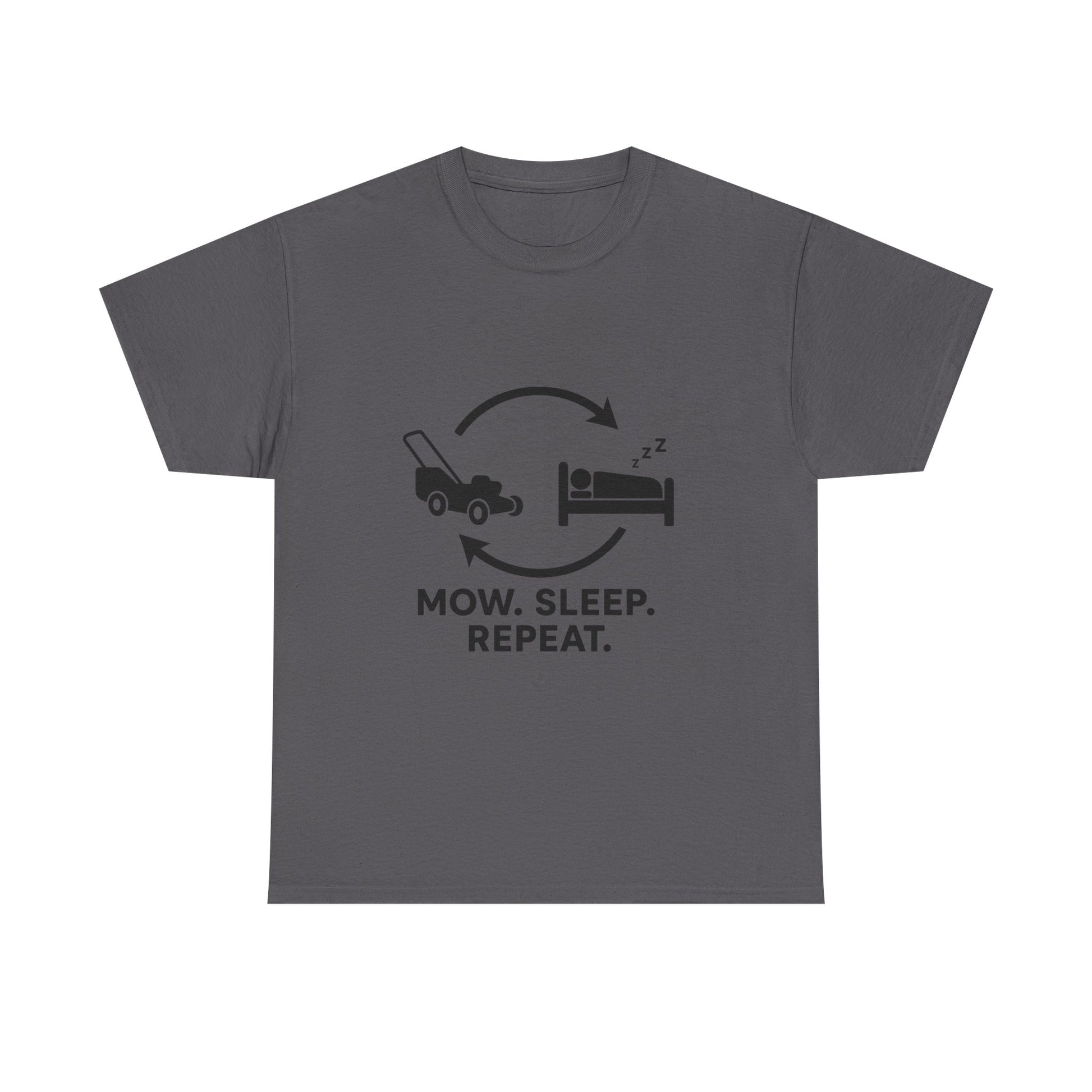 Mow. Sleep. Repeat. – Funny Lawn Care Tee for Yard Work Lovers