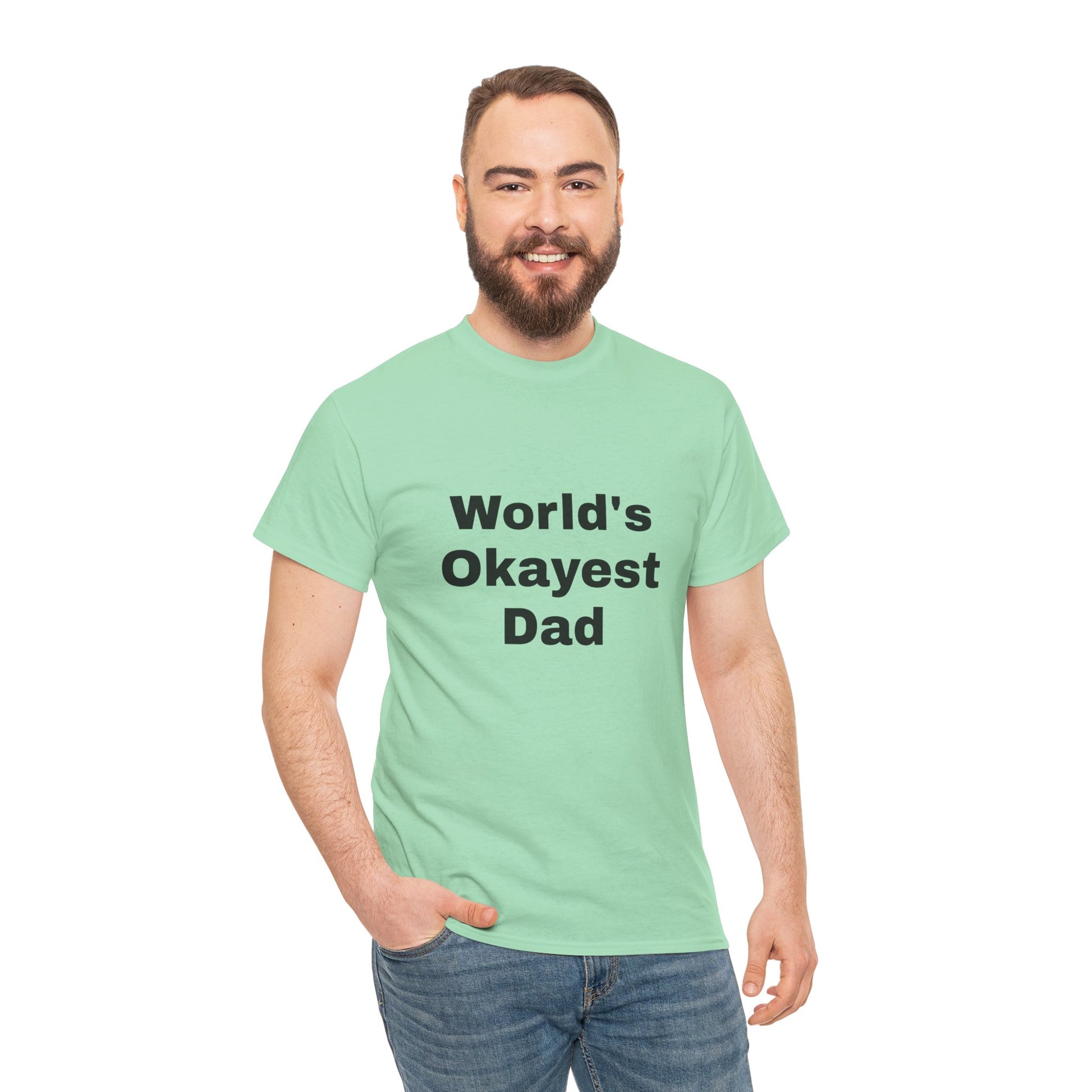 World's Okayest Dad T-Shirt – Funny Father’s Day Gift | Soft Cotton Unisex Tee for Men