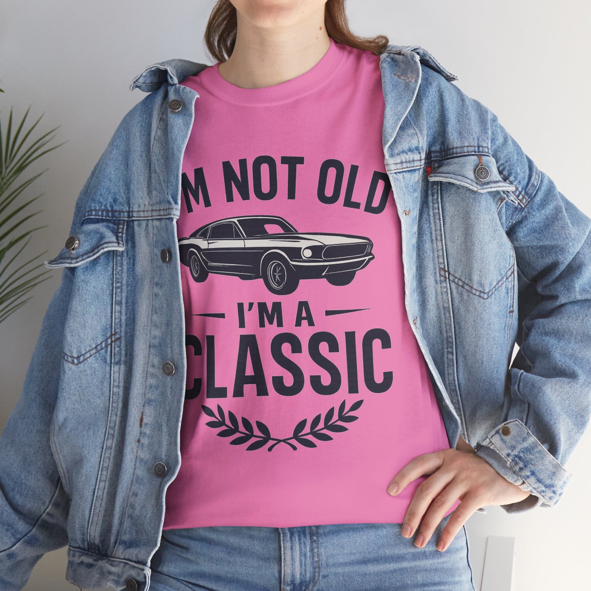I'm Not Old I'm Classic – Funny Car Lover T-Shirt Gift