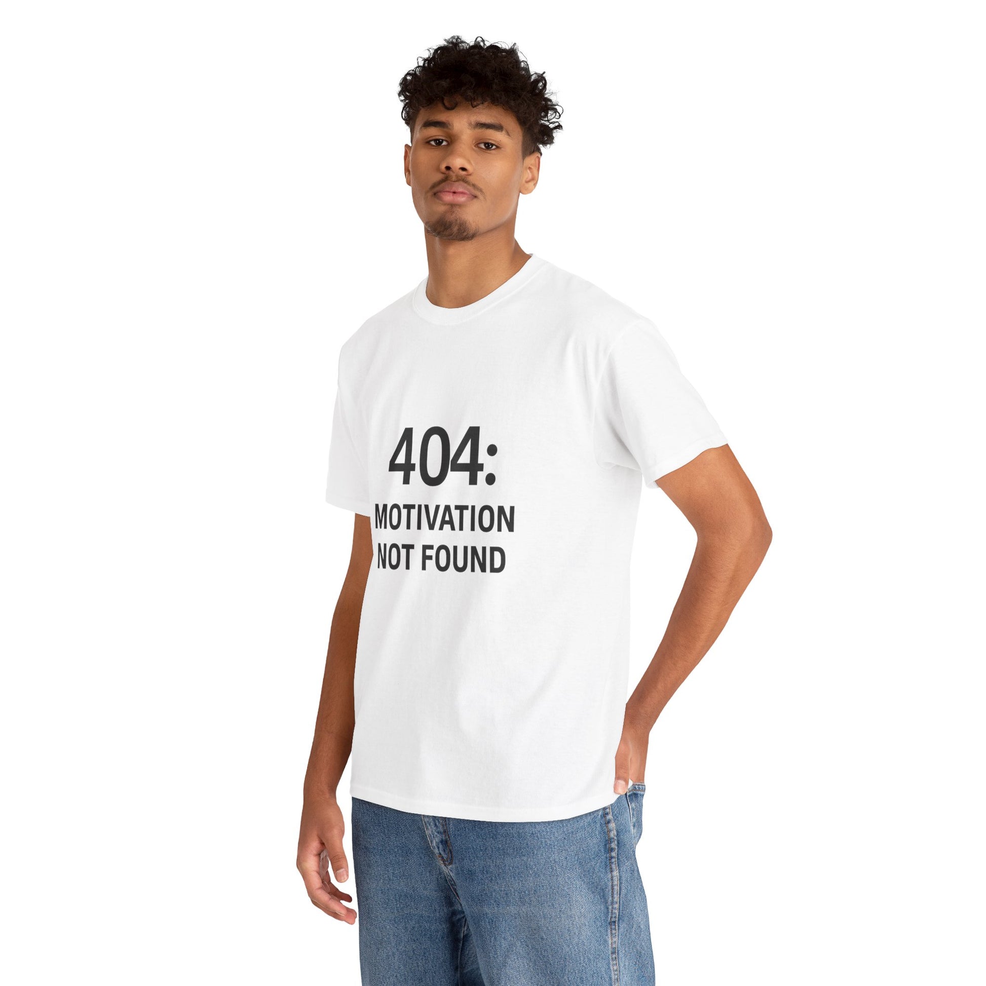 404: Motivation Not Found Tee – Funny Unisex Cotton T-Shirt