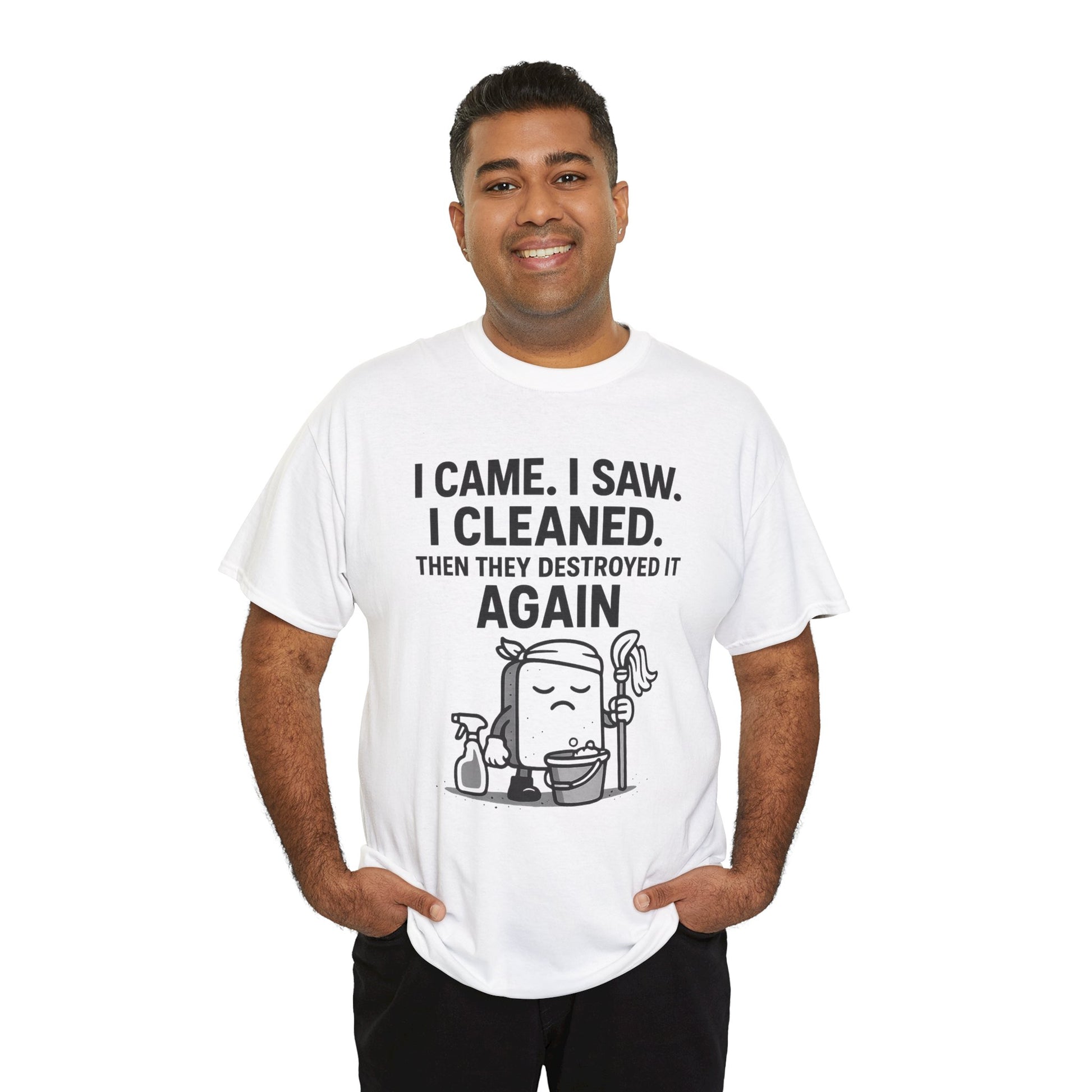 Funny Cleaning Shirt – I Came. I Saw. I Cleaned. T-Shirt Gift
