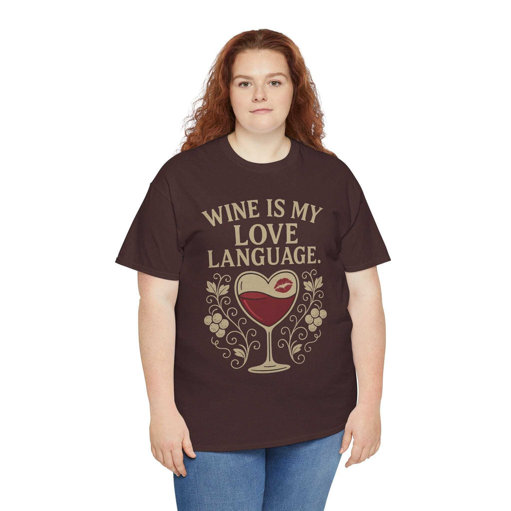 Wine Is My Love Language T-Shirt – Funny Unisex Wine Lover Tee