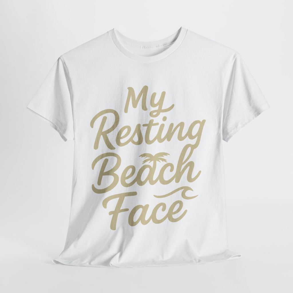 My Resting Beach Face Tee – Funny Summer Vibes T-Shirt