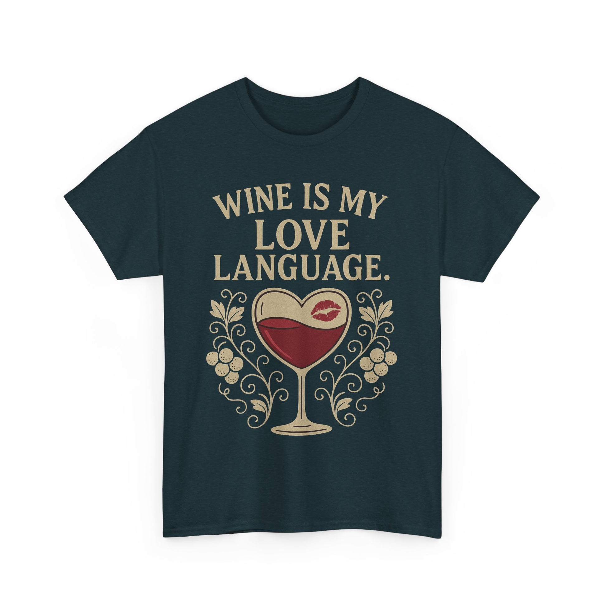 Wine Is My Love Language T-Shirt – Funny Unisex Wine Lover Tee