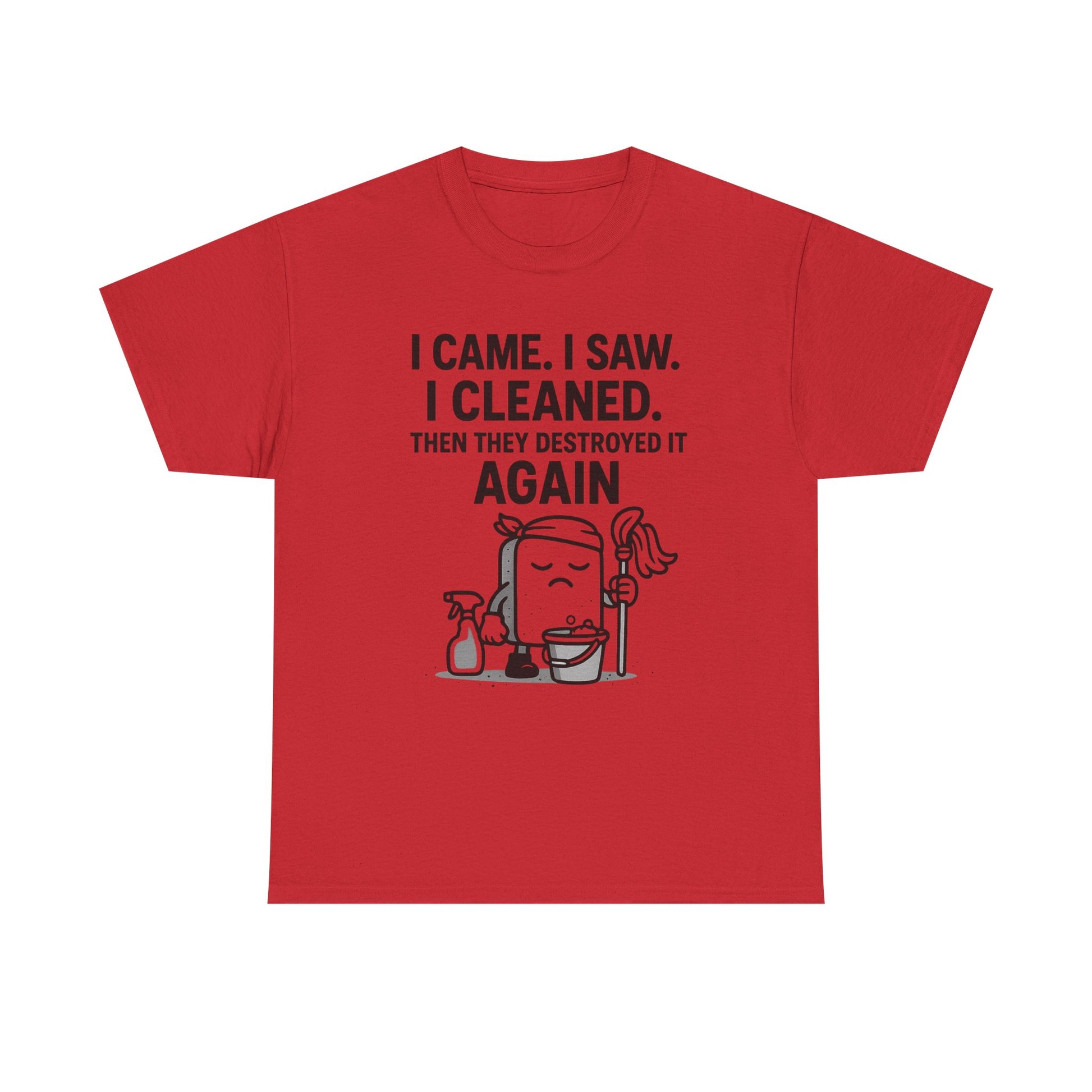 Funny Cleaning Shirt – I Came. I Saw. I Cleaned. T-Shirt Gift