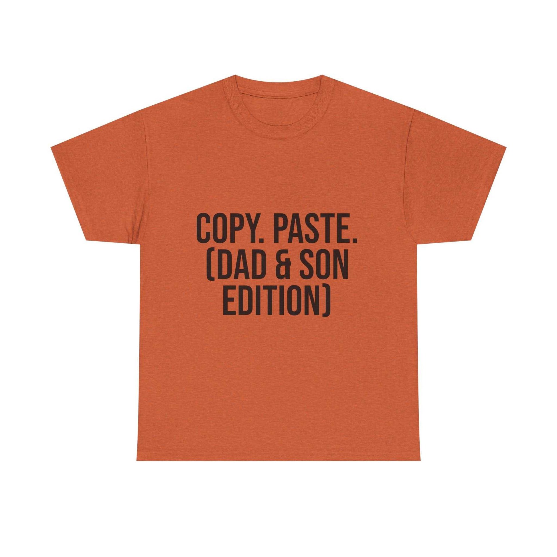 Copy, Paste. (Dad & Son) T-Shirt – Matching Family Outfits | Funny Gift for Father and Son