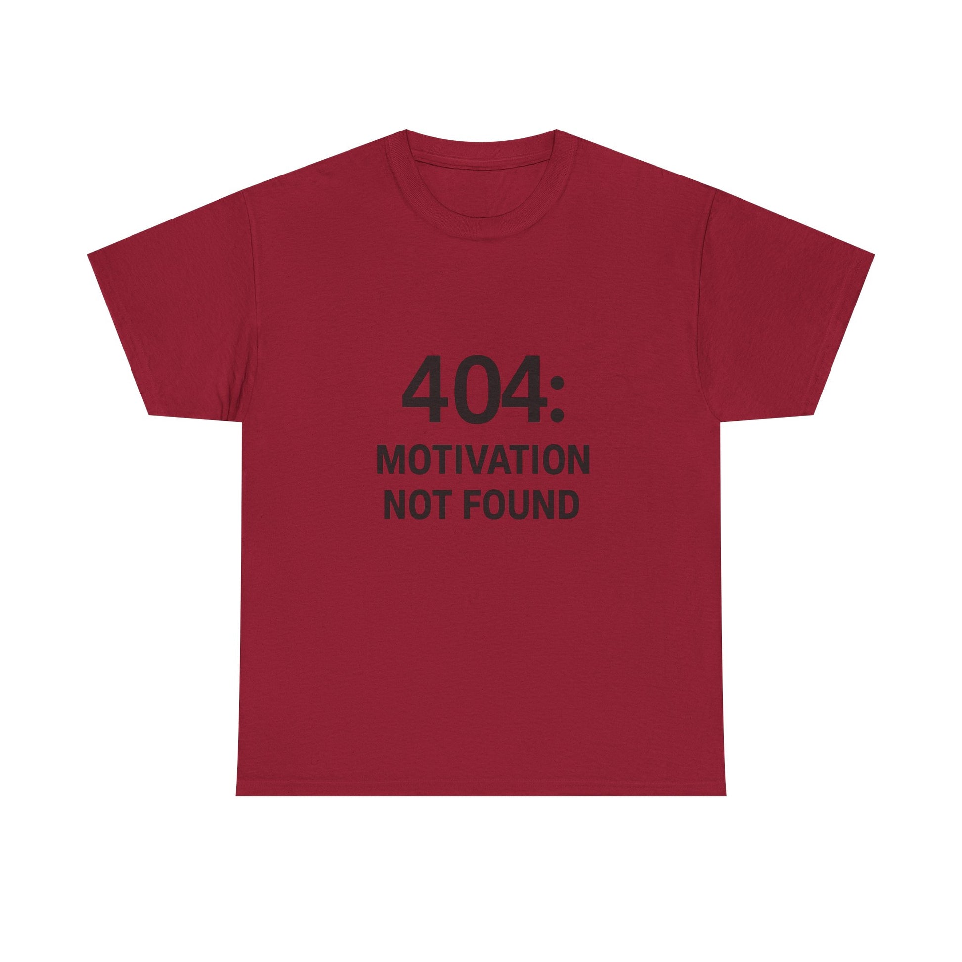 404: Motivation Not Found Tee – Funny Unisex Cotton T-Shirt