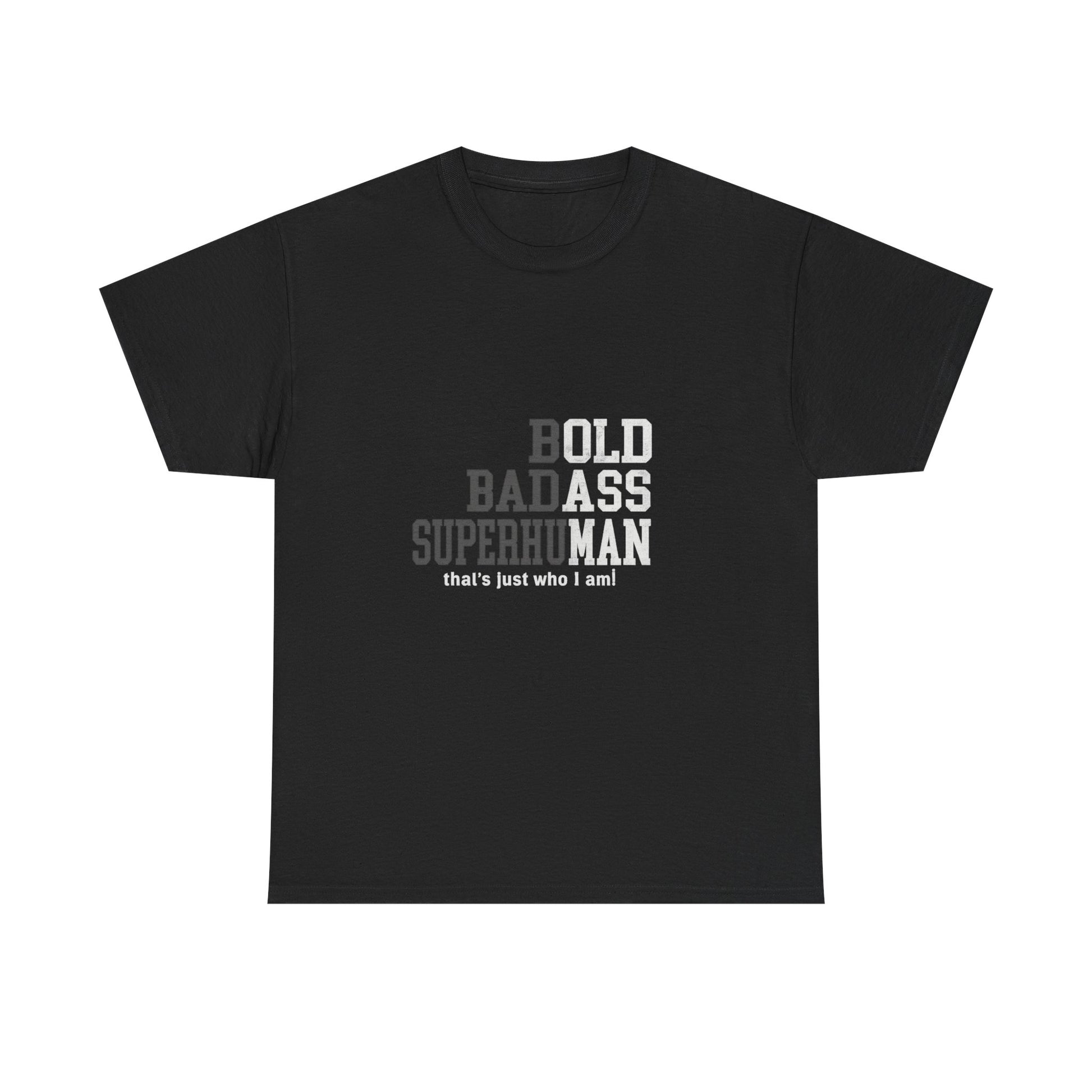 Bold Badass Superhuman Tee – Empowering Unisex Graphic Shirt
