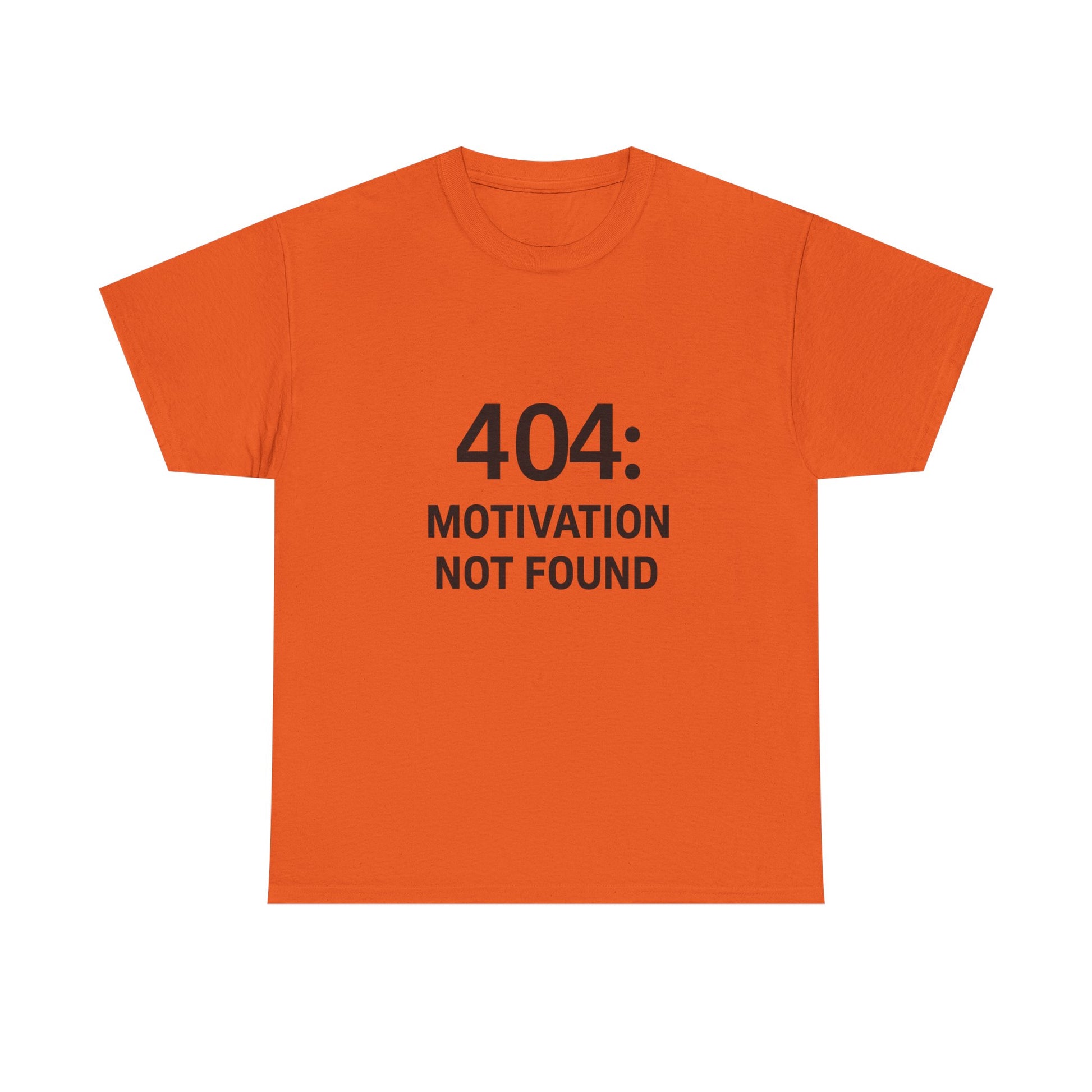 404: Motivation Not Found Tee – Funny Unisex Cotton T-Shirt