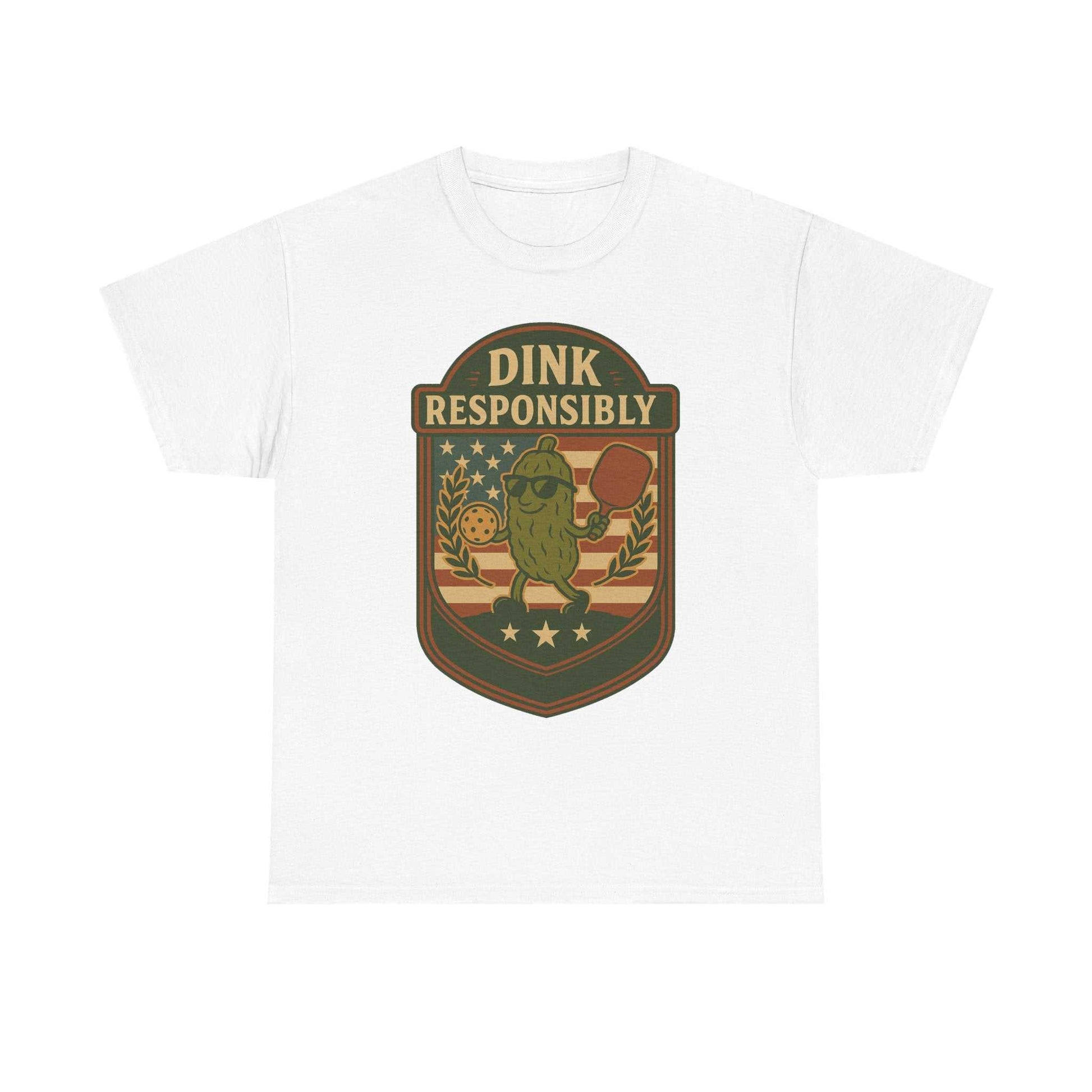 Dink Responsibly Pickleball T-Shirt – Funny Sports Tee