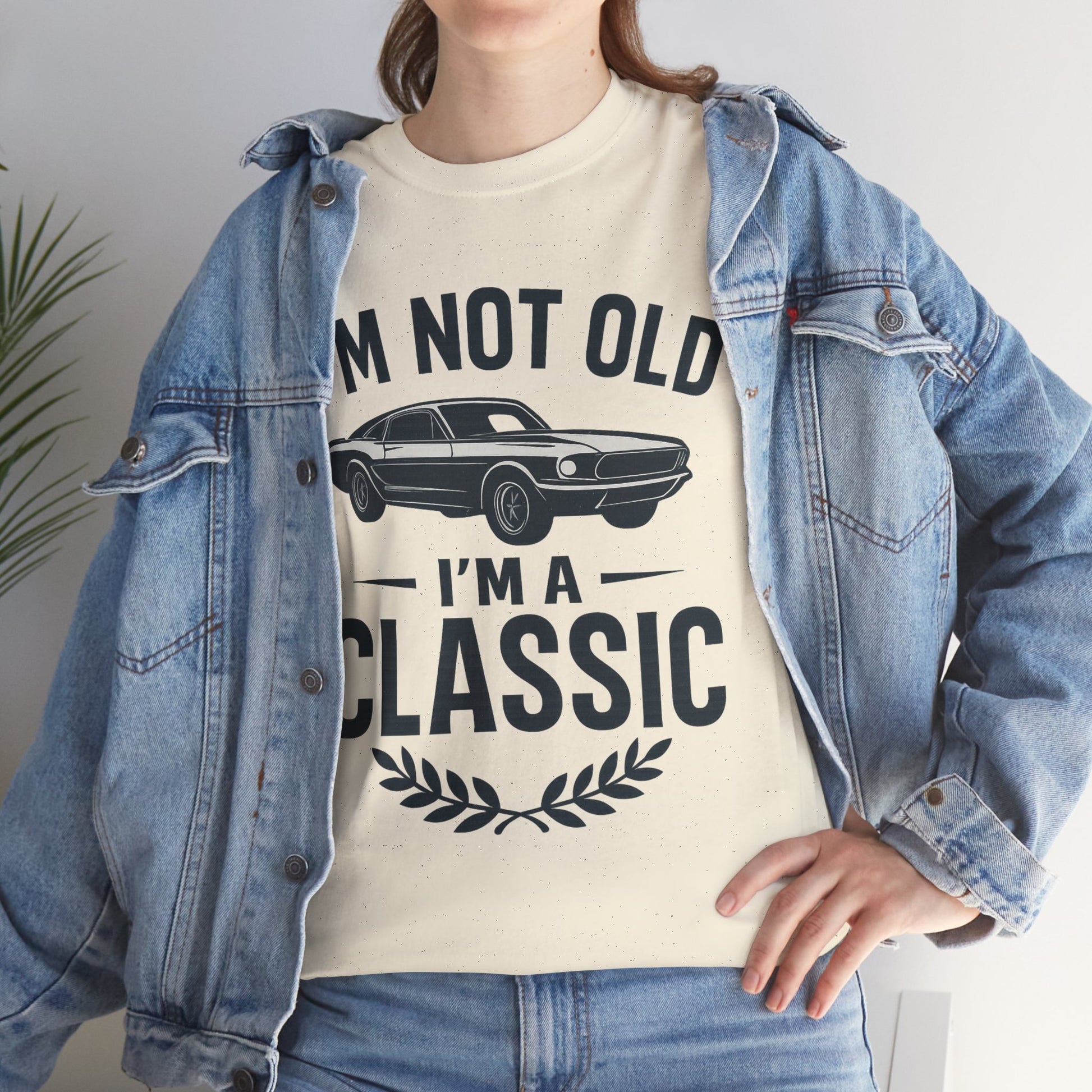 I'm Not Old I'm Classic – Funny Car Lover T-Shirt Gift