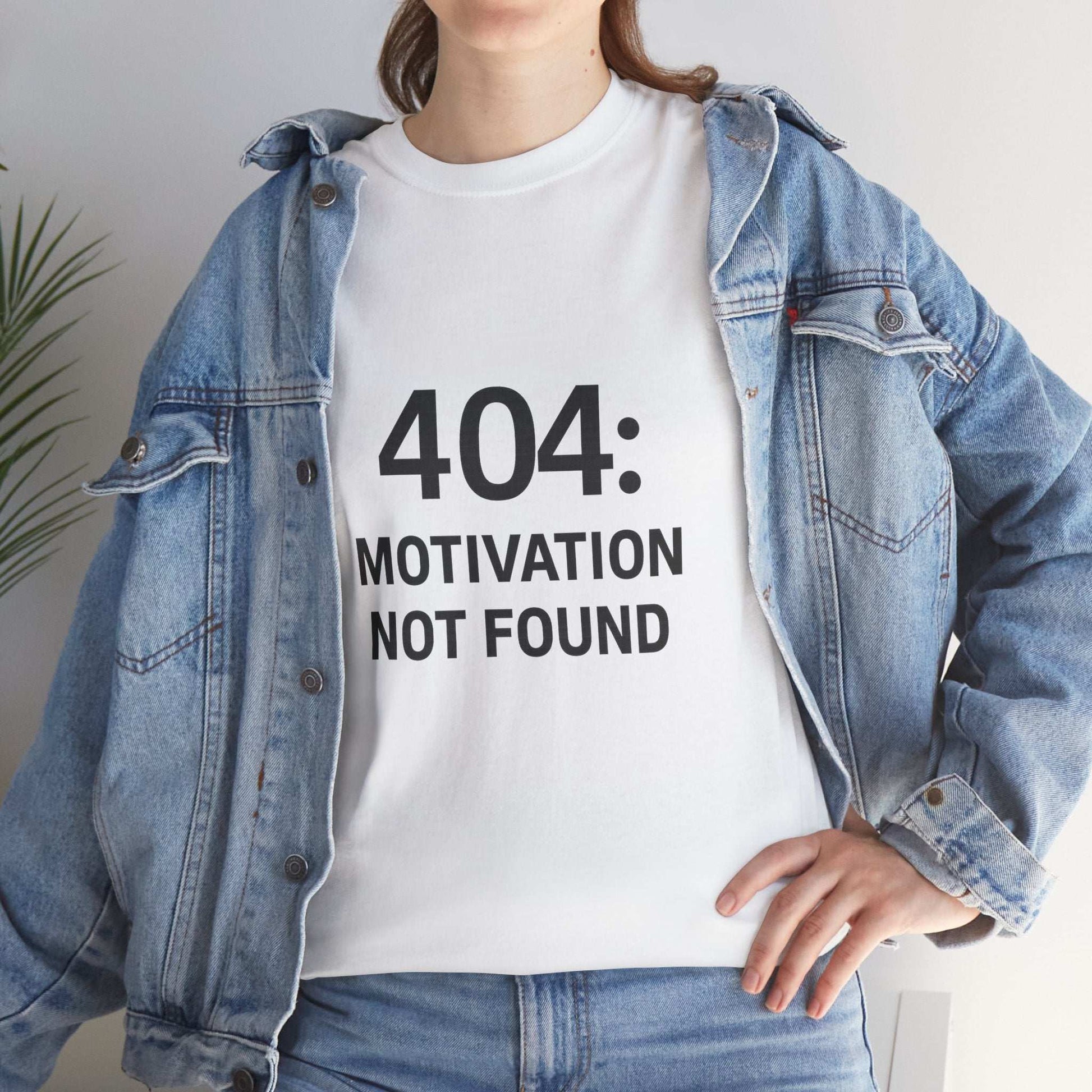 404: Motivation Not Found Tee – Funny Unisex Cotton T-Shirt