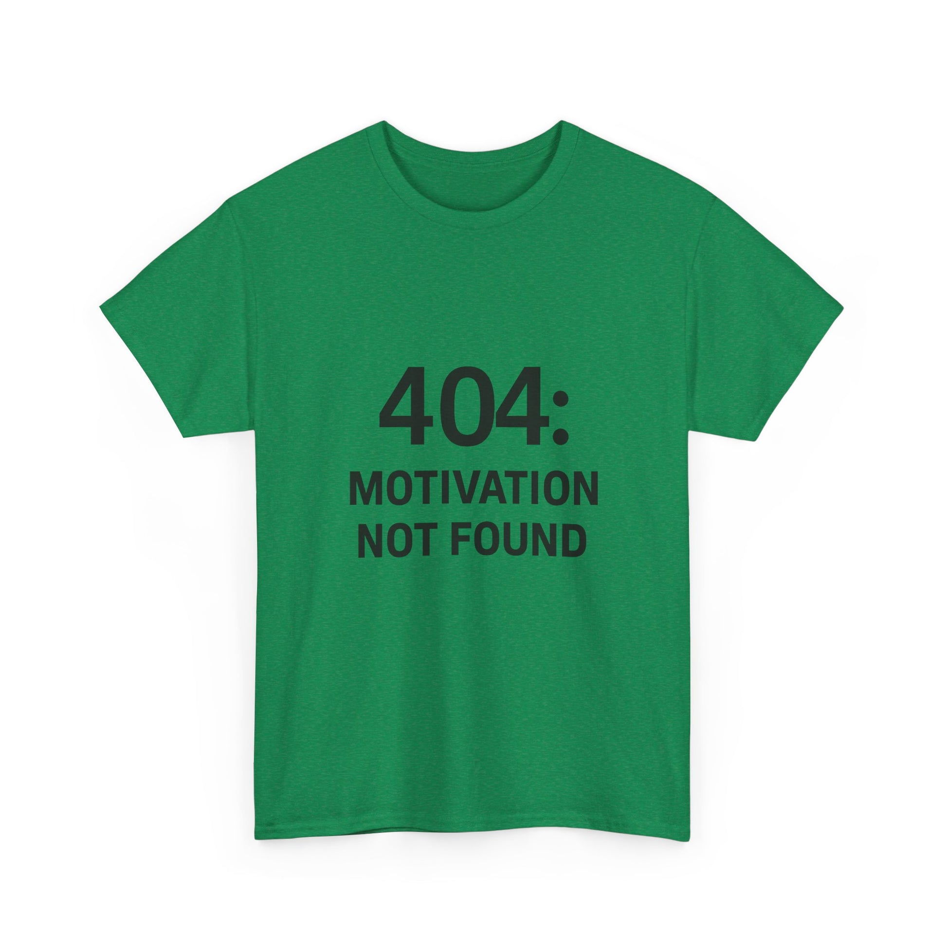 404: Motivation Not Found Tee – Funny Unisex Cotton T-Shirt