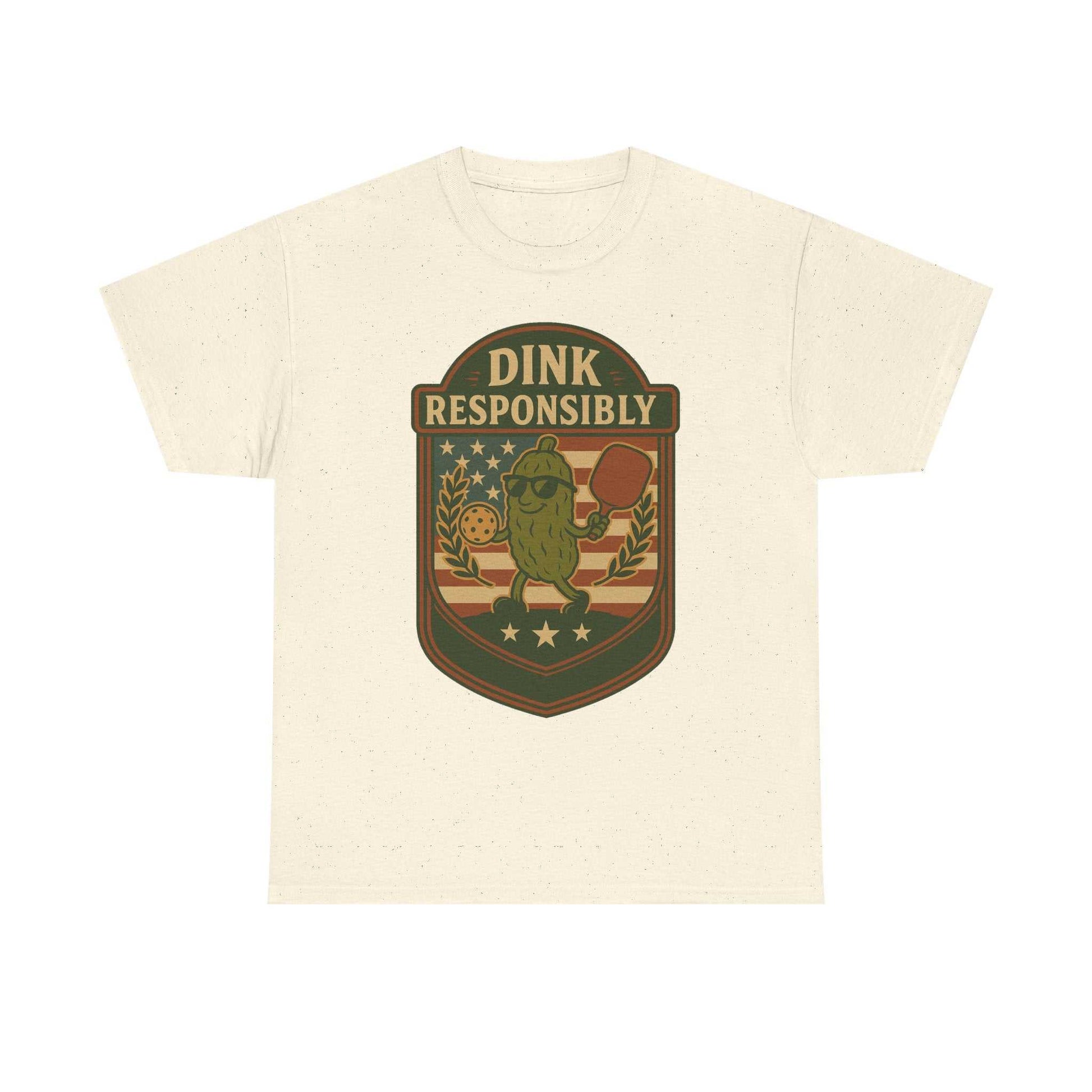 Dink Responsibly Pickleball T-Shirt – Funny Sports Tee