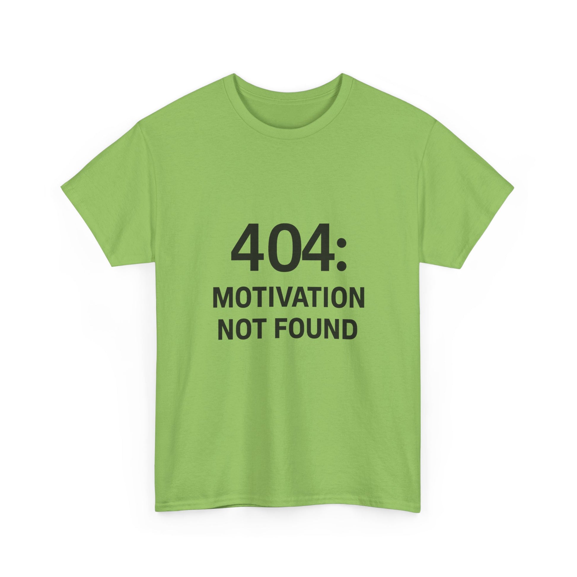 404: Motivation Not Found Tee – Funny Unisex Cotton T-Shirt