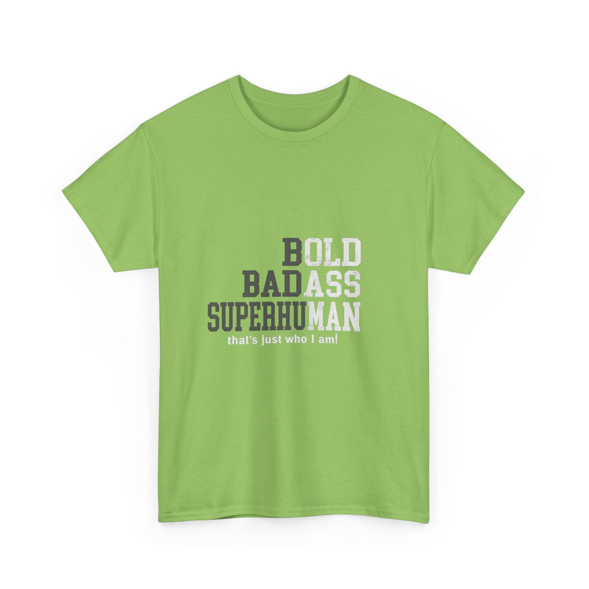Bold Badass Superhuman Tee – Empowering Unisex Graphic Shirt