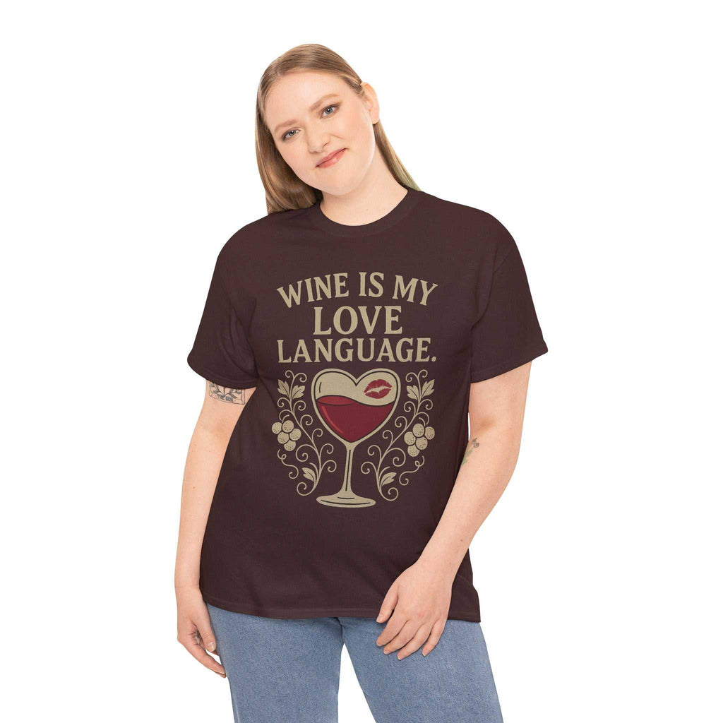 Wine Is My Love Language T-Shirt – Funny Unisex Wine Lover Tee