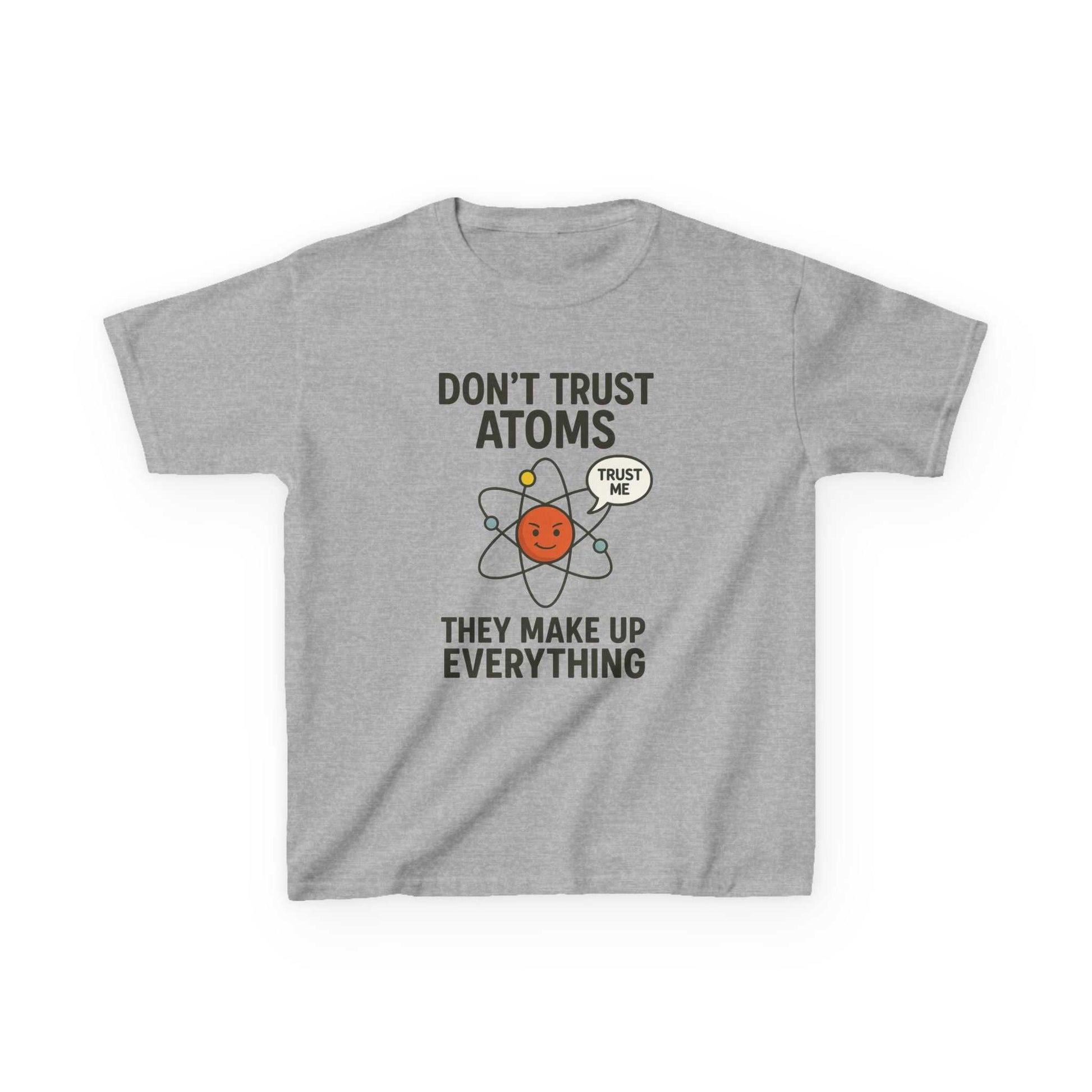 Don’t Trust Atoms – Funny Science T-Shirt for Kids | Unisex Nerdy Cotton Tee