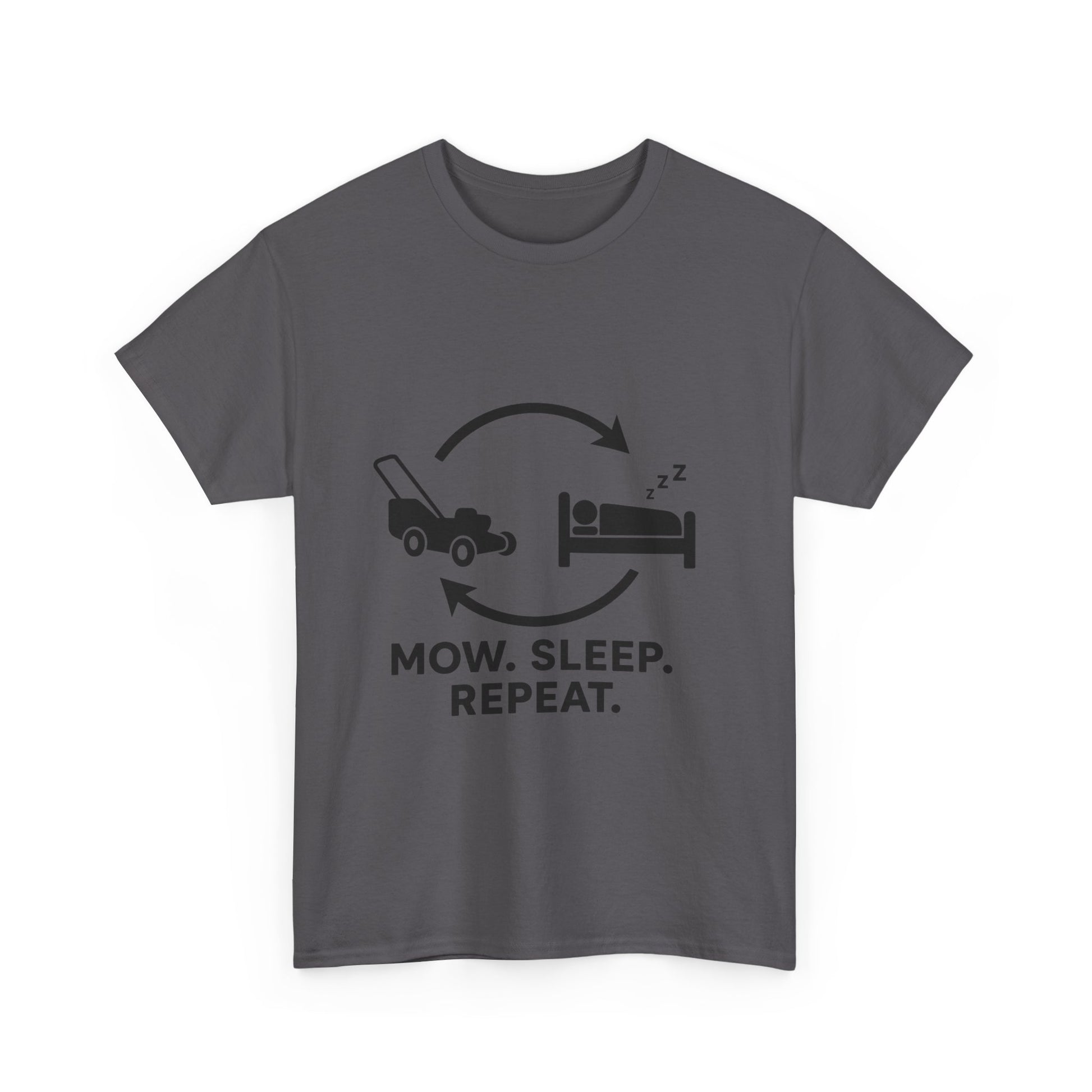 Mow. Sleep. Repeat. – Funny Lawn Care Tee for Yard Work Lovers