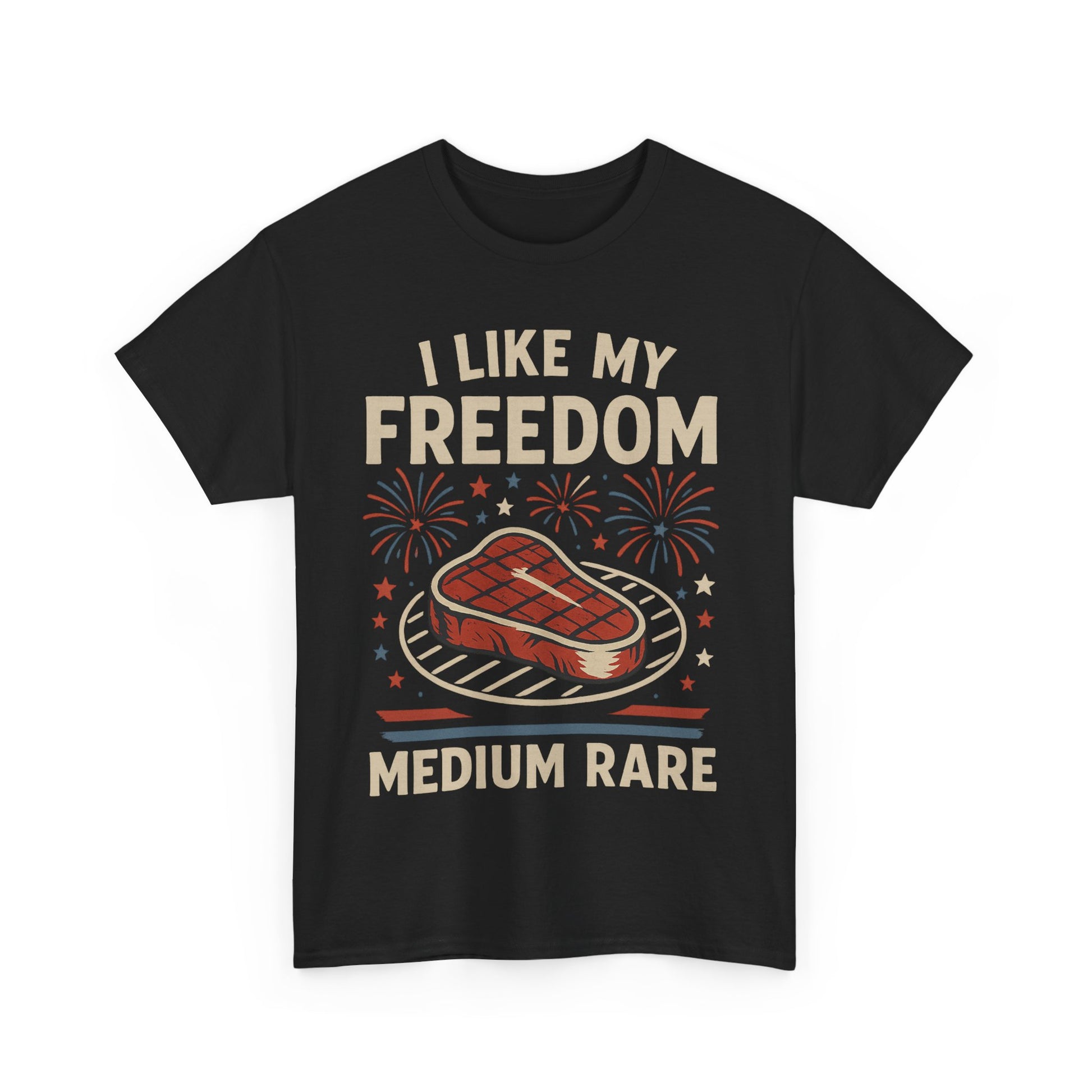 I Like My Freedom Medium Rare T-Shirt – Funny Patriotic BBQ Shirt for Men & Women, 4th of July USA Tee