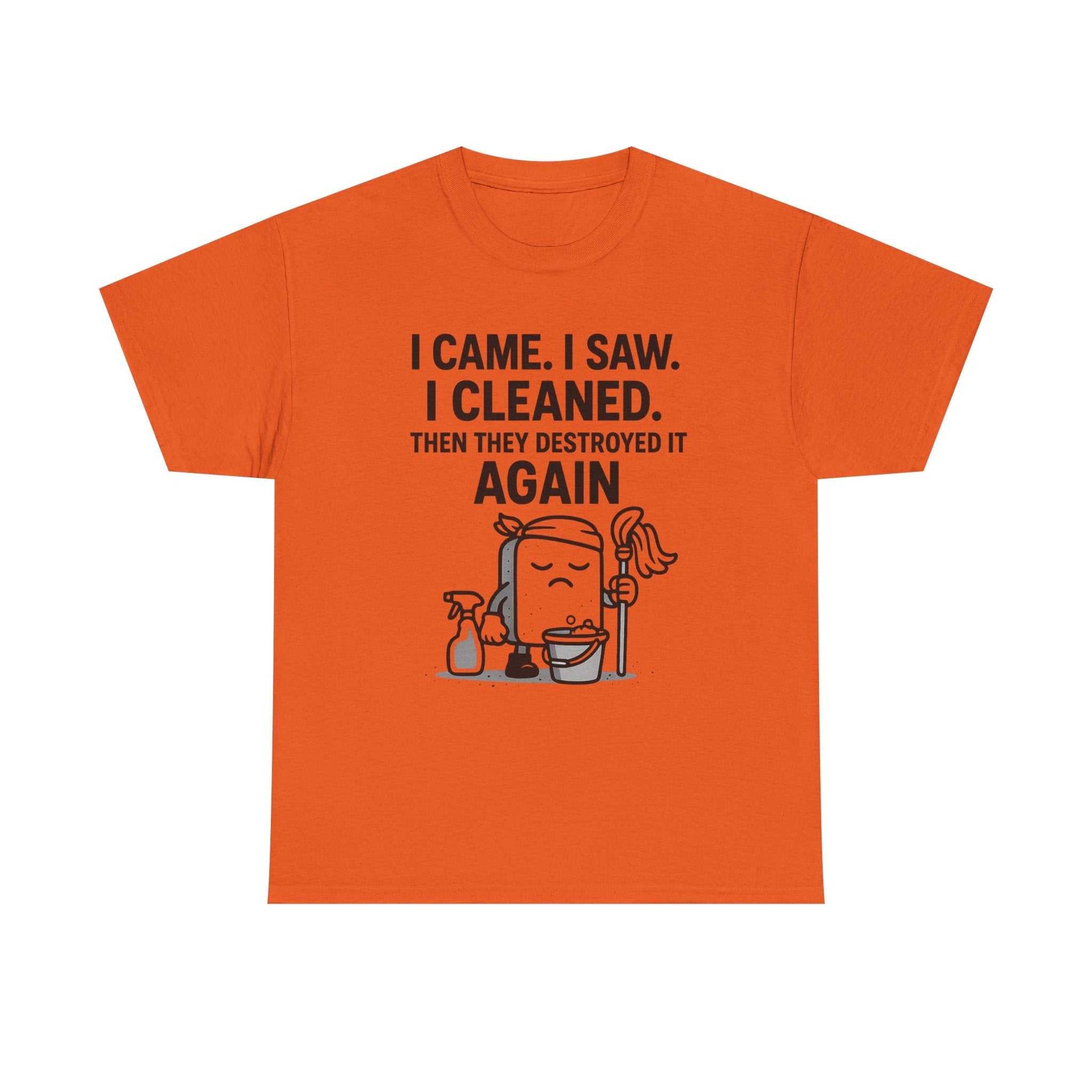 Funny Cleaning Shirt – I Came. I Saw. I Cleaned. T-Shirt Gift