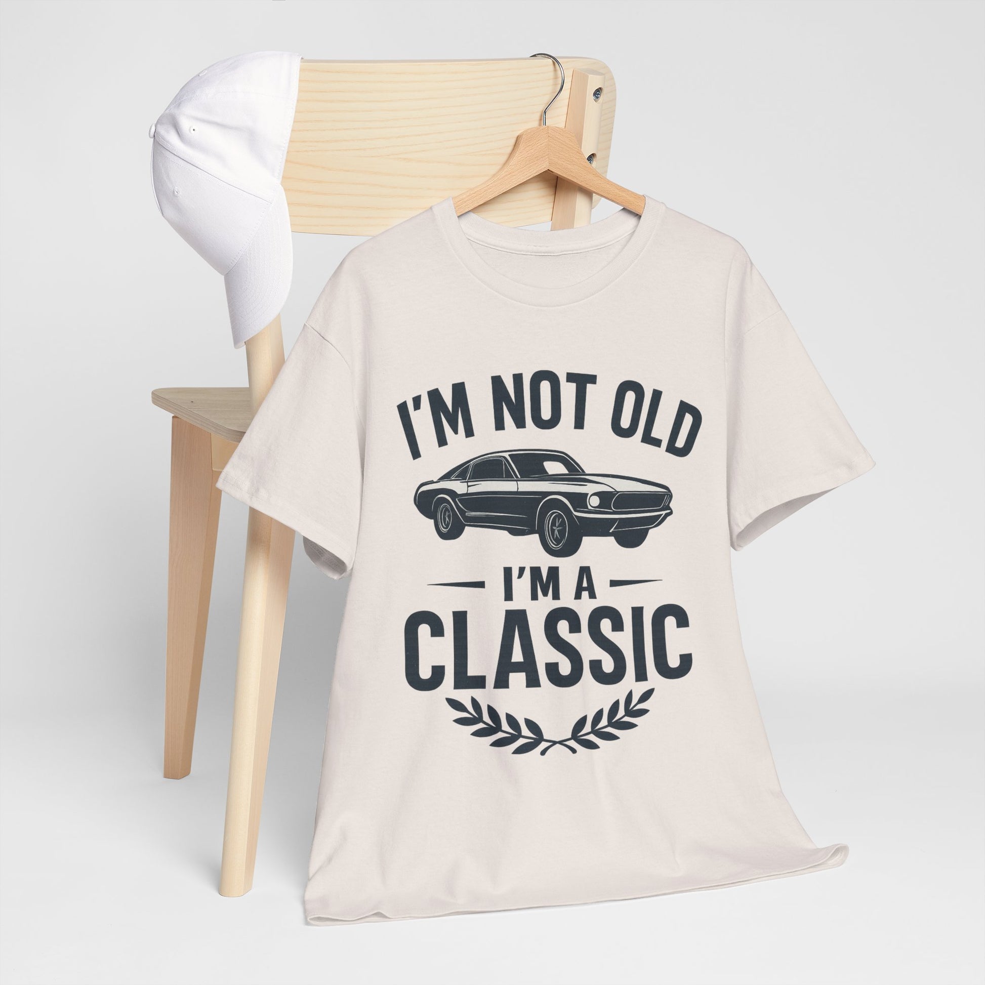 I'm Not Old I'm Classic – Funny Car Lover T-Shirt Gift