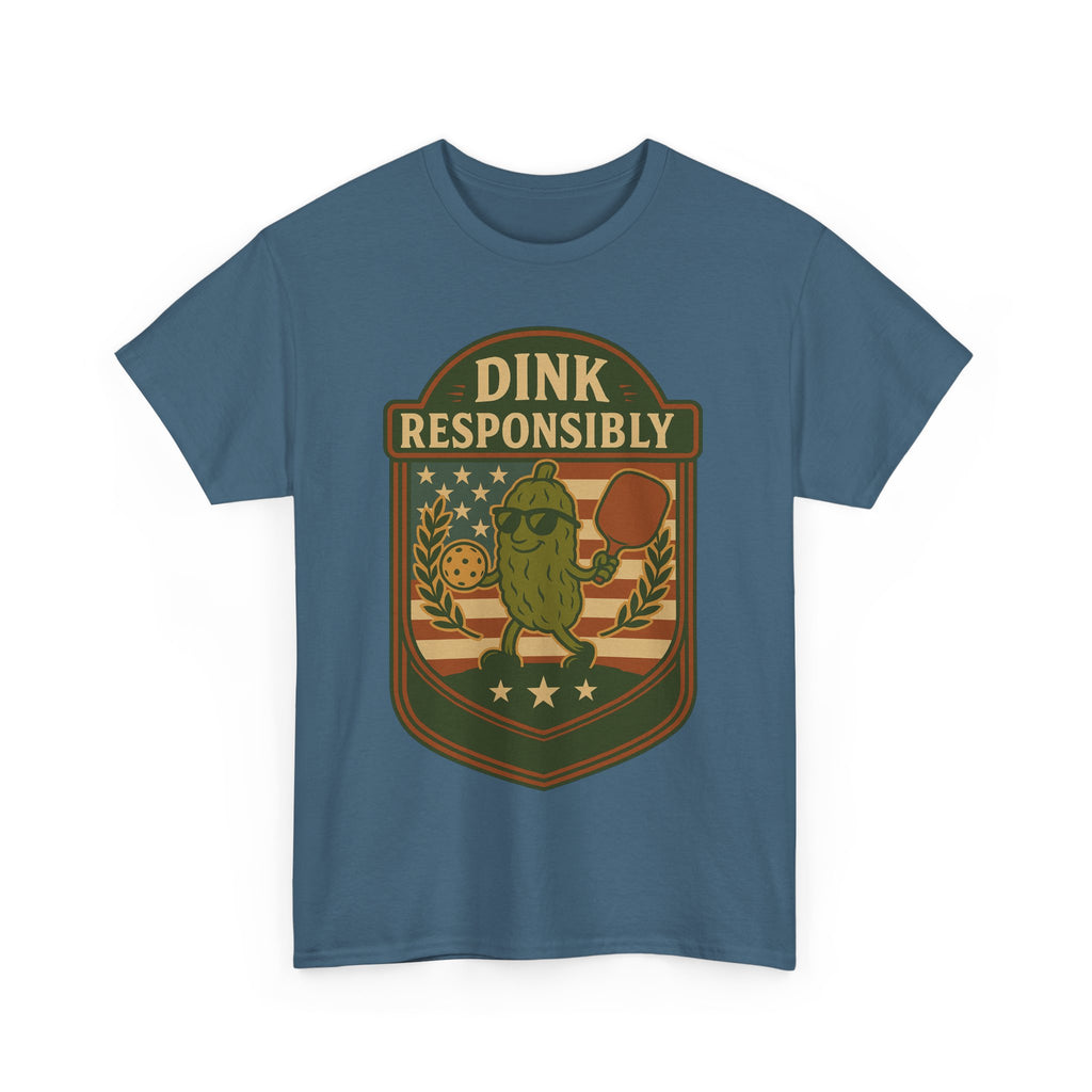 Dink Responsibly Pickleball T-Shirt – Funny Sports Tee