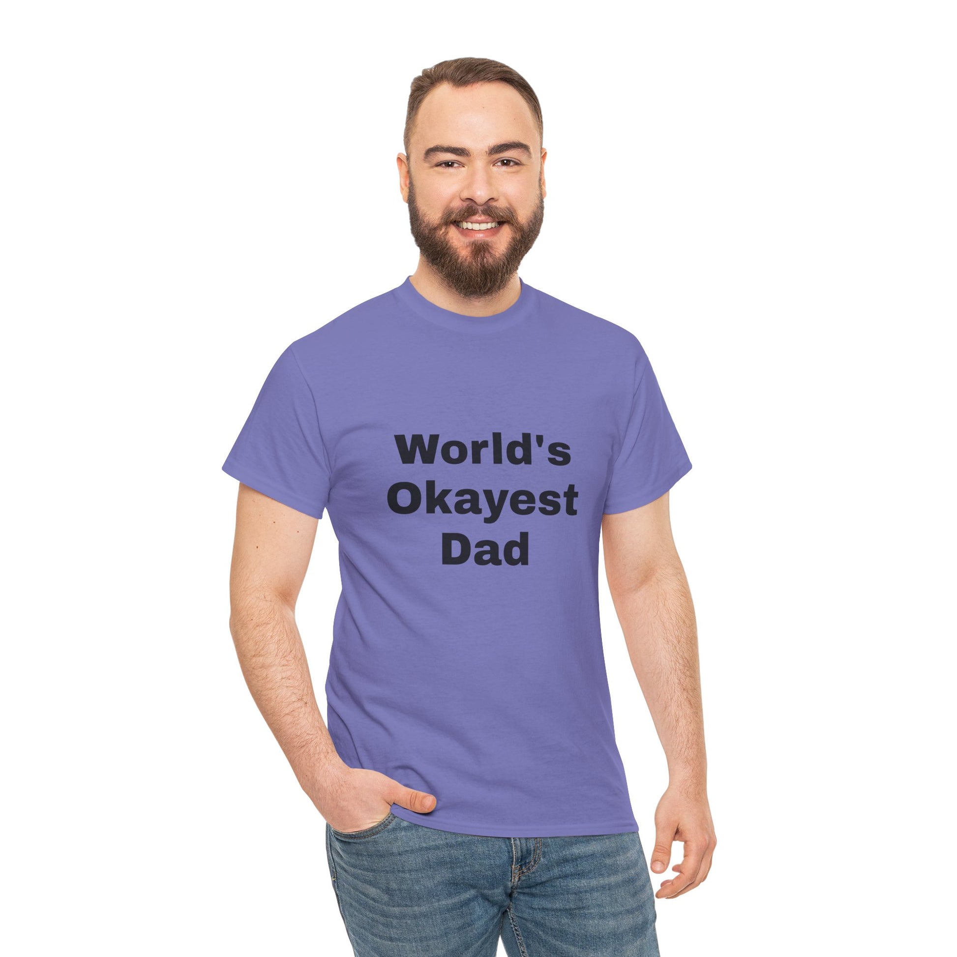 World's Okayest Dad T-Shirt – Funny Father’s Day Gift | Soft Cotton Unisex Tee for Men