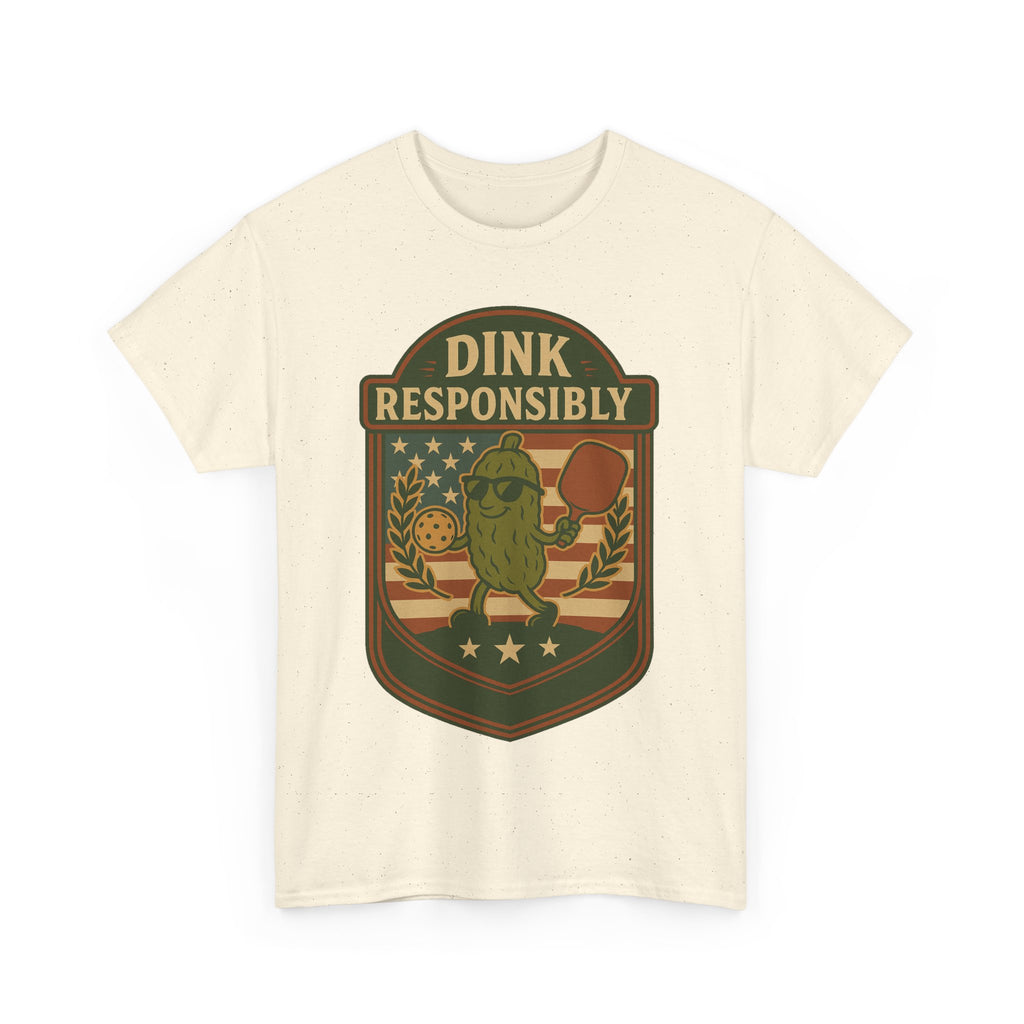 Dink Responsibly Pickleball T-Shirt – Funny Sports Tee