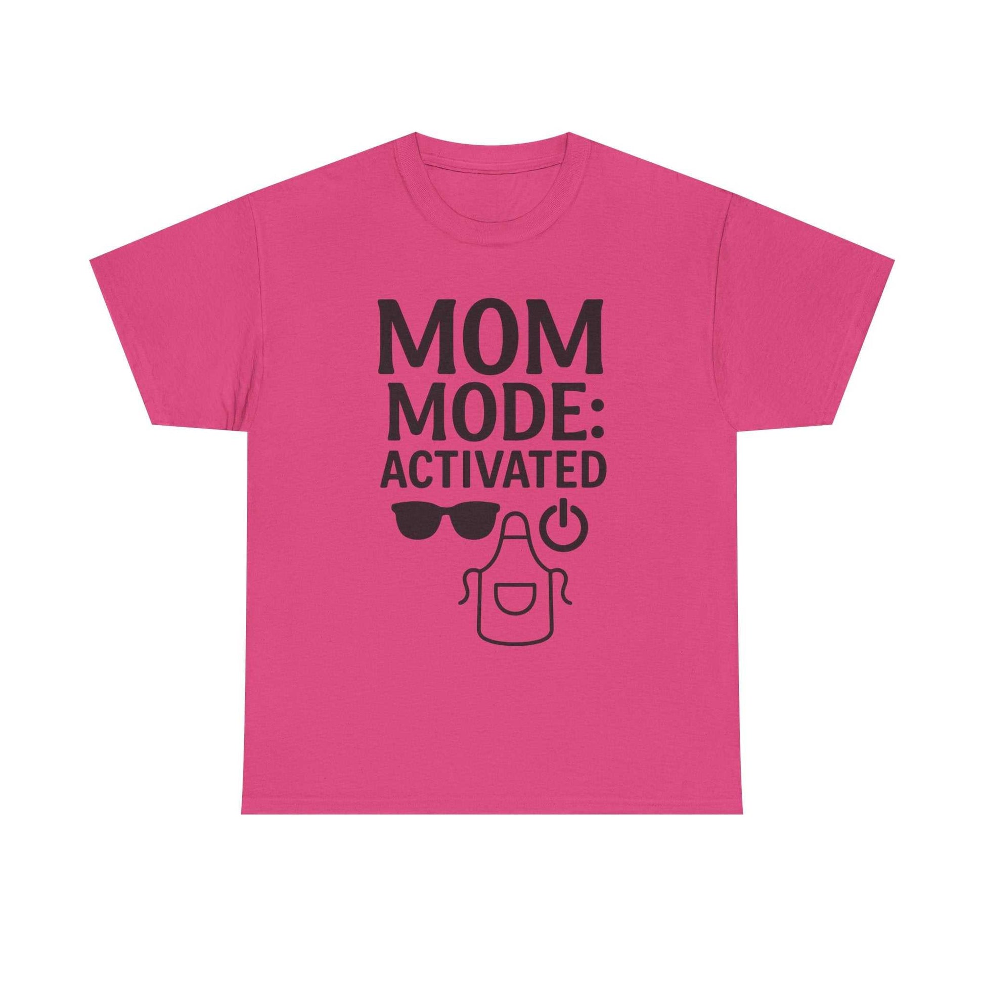 Mom Mode Activated Shirt – Funny Mother's Day or Mom Life Tee
