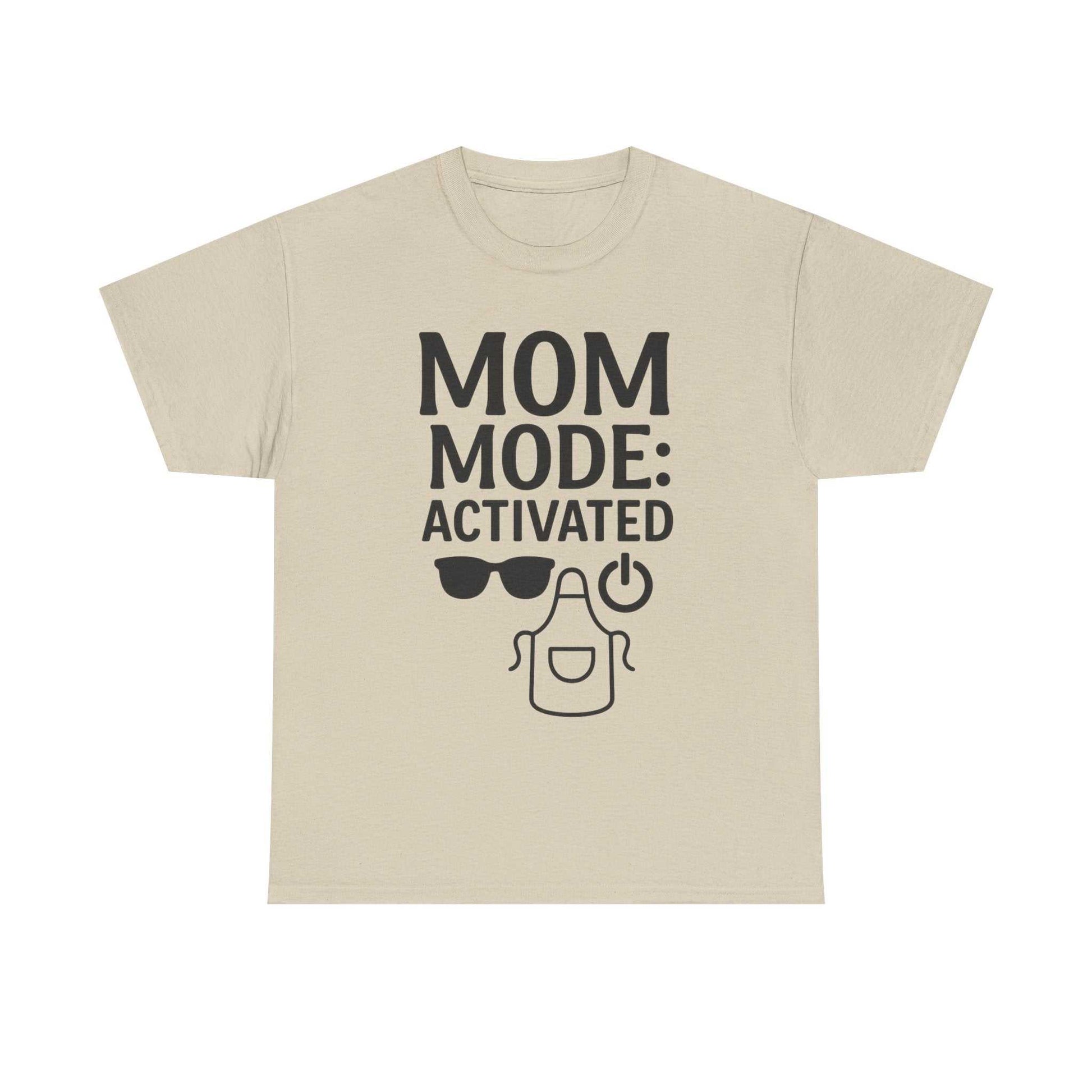 Mom Mode Activated Shirt – Funny Mother's Day or Mom Life Tee