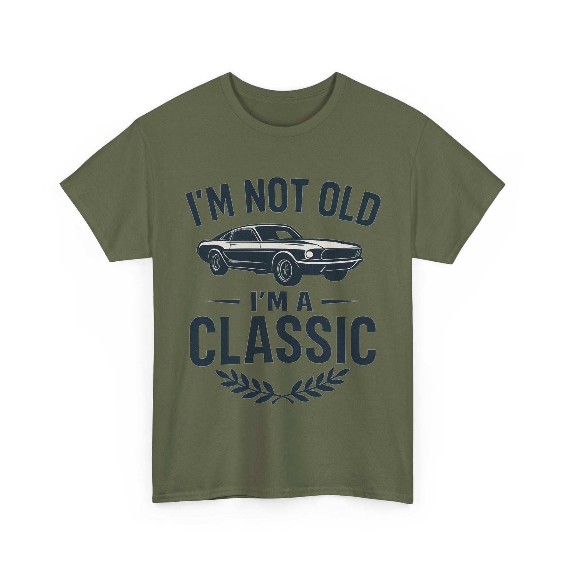 I'm Not Old I'm Classic – Funny Car Lover T-Shirt Gift