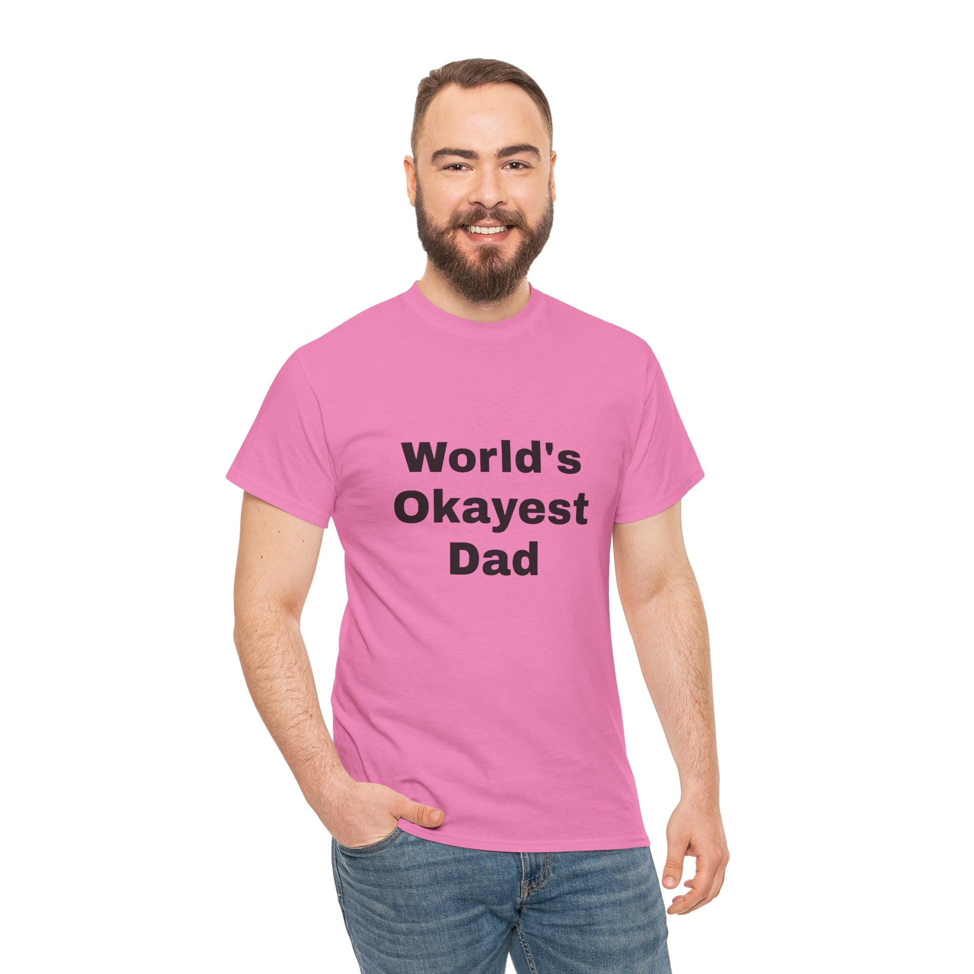 World's Okayest Dad T-Shirt – Funny Father’s Day Gift | Soft Cotton Unisex Tee for Men