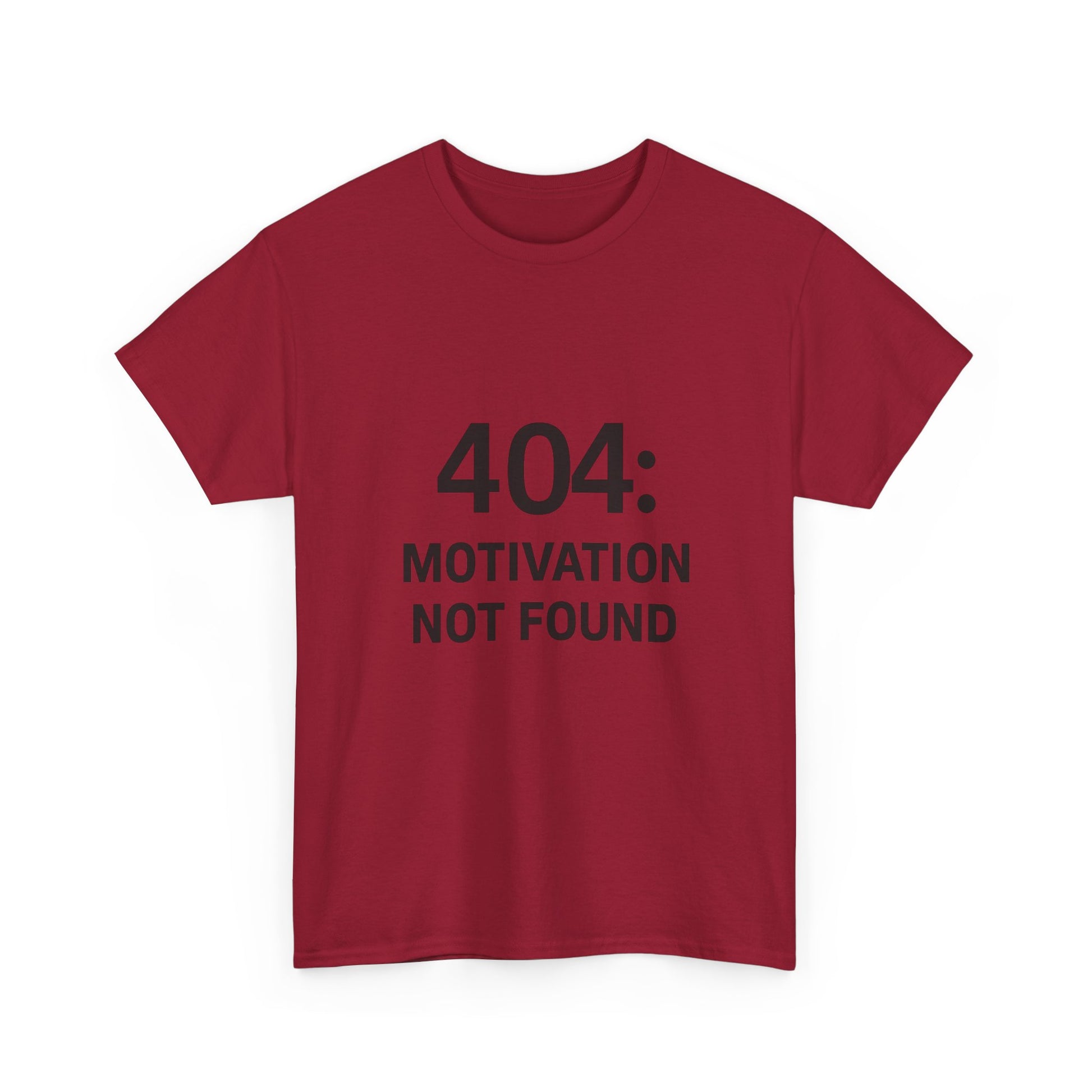 404: Motivation Not Found Tee – Funny Unisex Cotton T-Shirt
