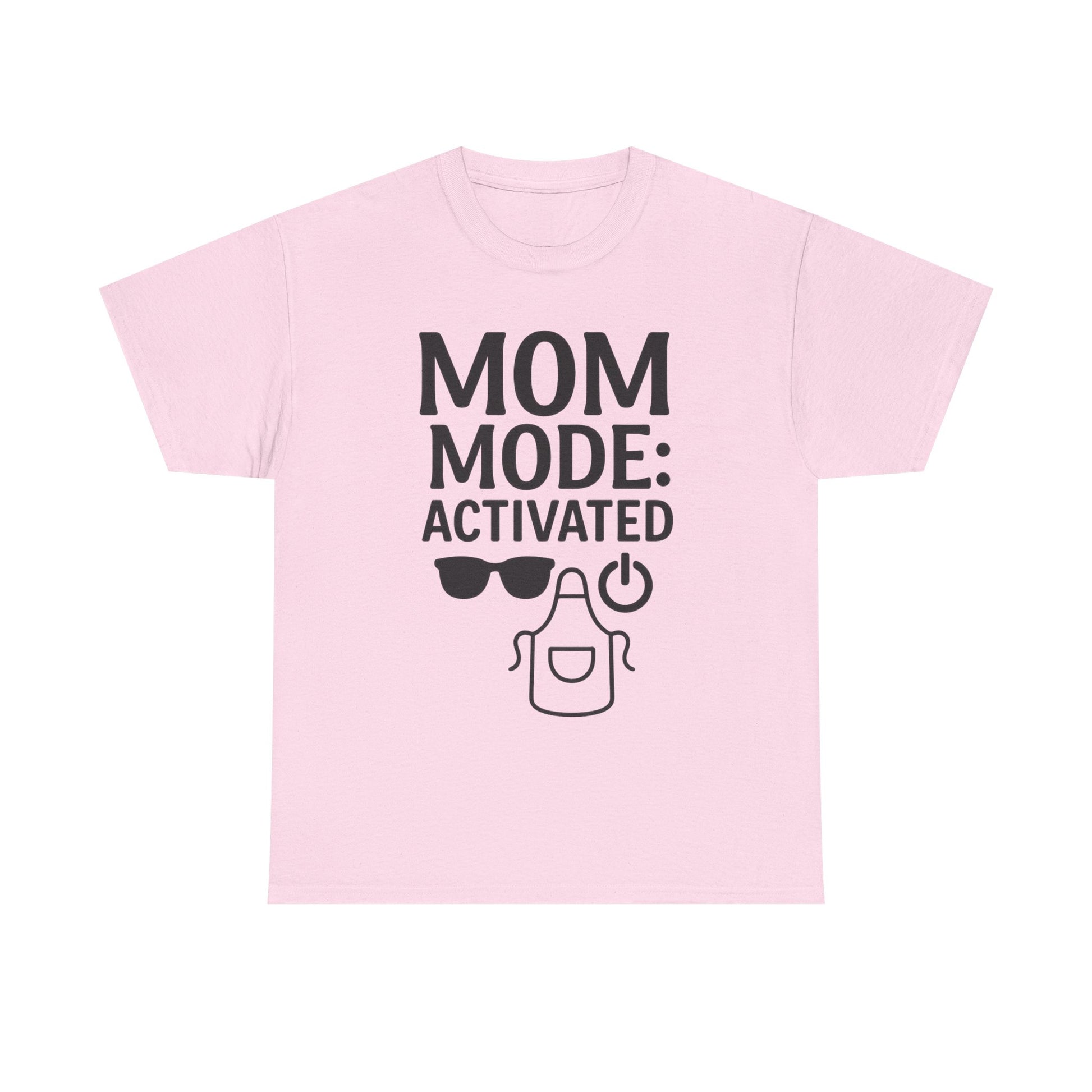 Mom Mode Activated Shirt – Funny Mother's Day or Mom Life Tee