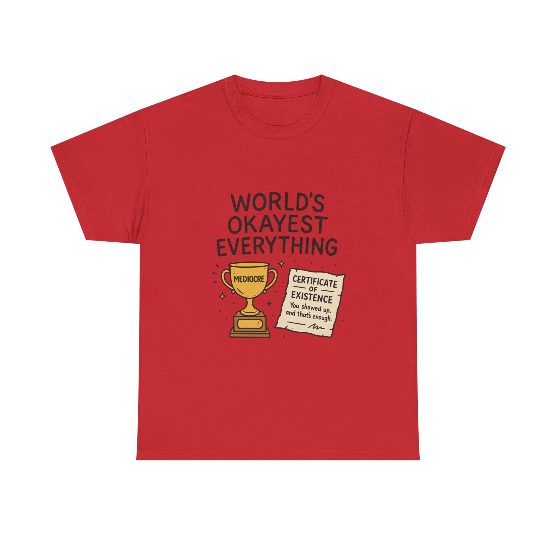 World’s Okayest Everything Funny Unisex Graphic T-Shirt