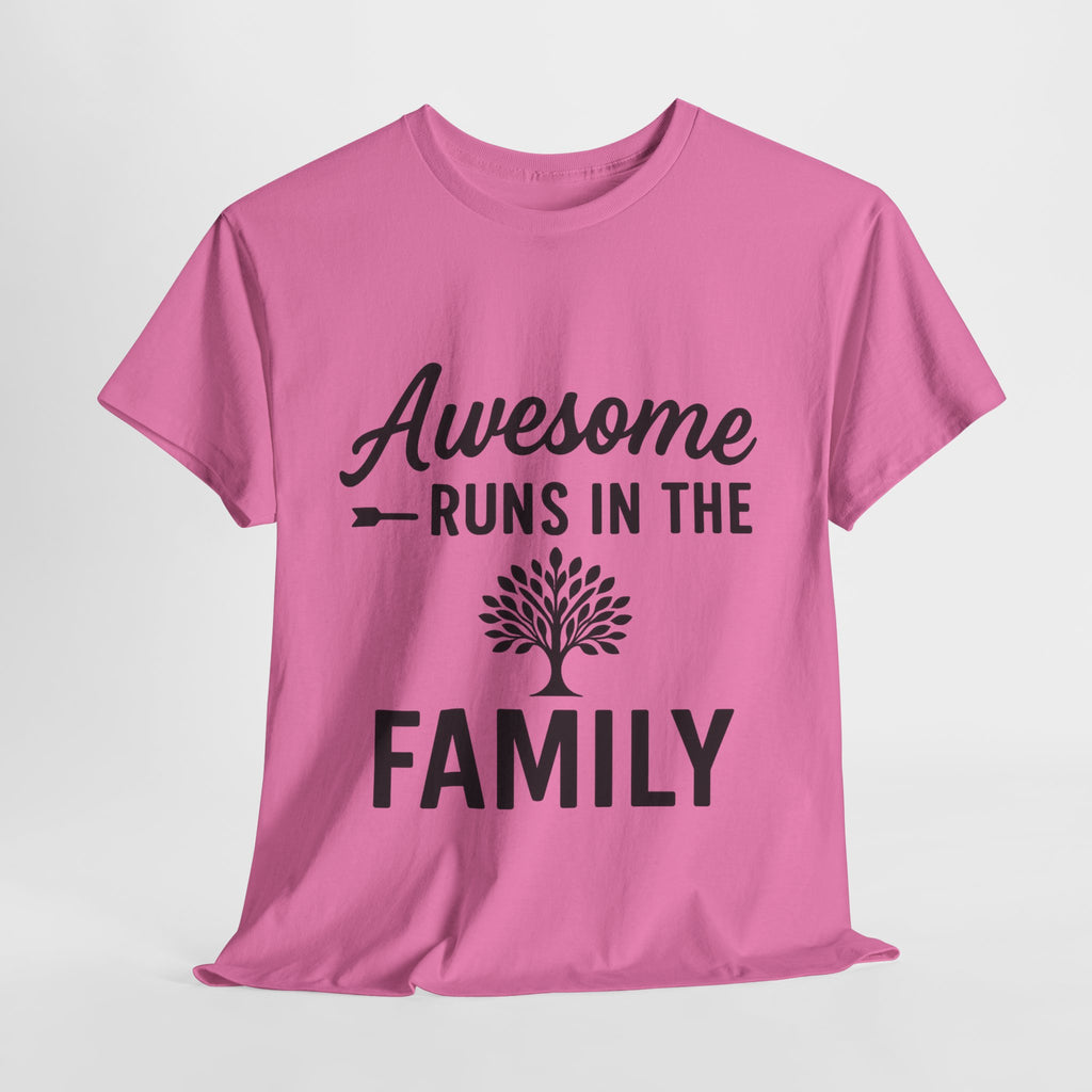 Awesome Runs In The Family – Unisex Cotton Family T-Shirt