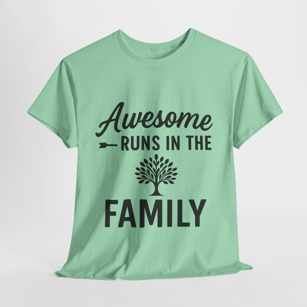 Awesome Runs In The Family – Unisex Cotton Family T-Shirt