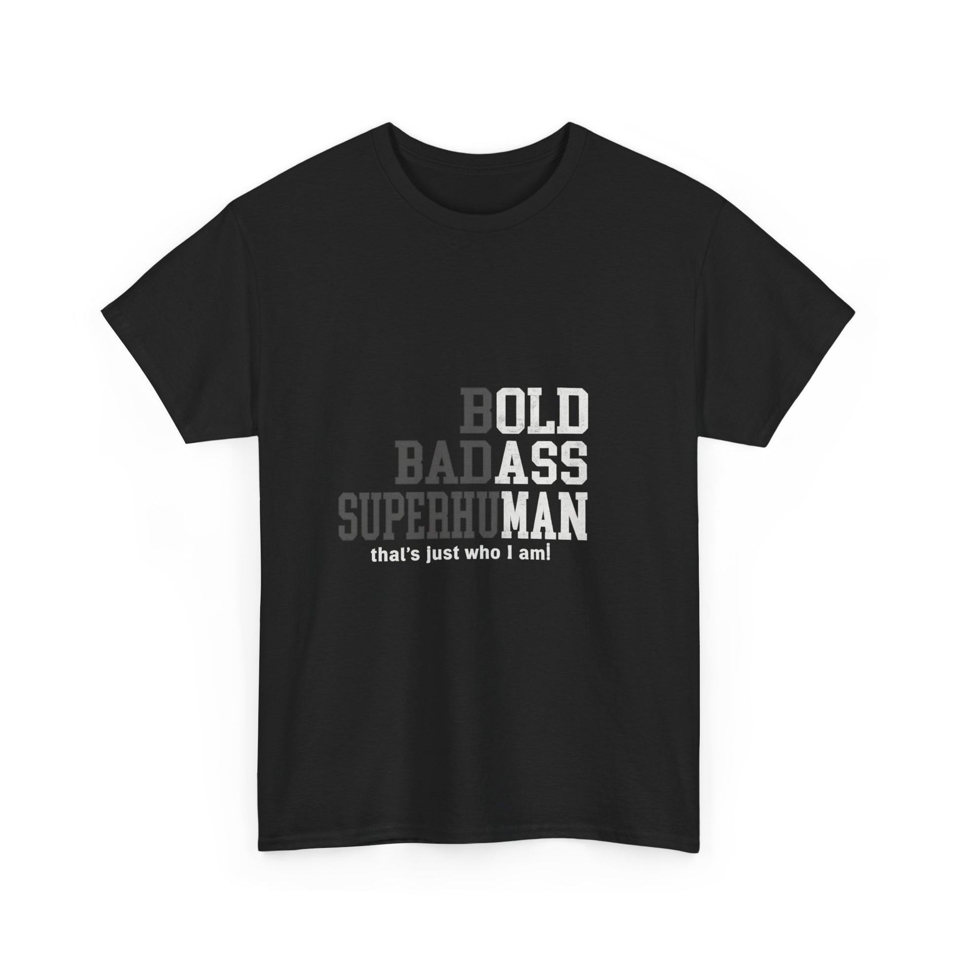 Bold Badass Superhuman Tee – Empowering Unisex Graphic Shirt