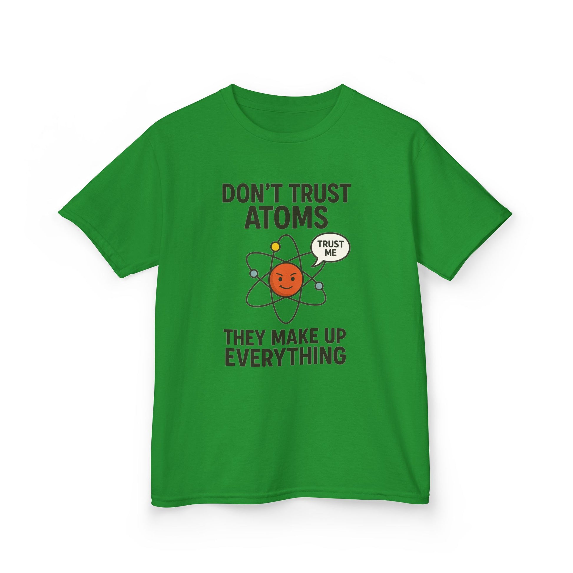 Don’t Trust Atoms – Funny Science T-Shirt for Kids | Unisex Nerdy Cotton Tee