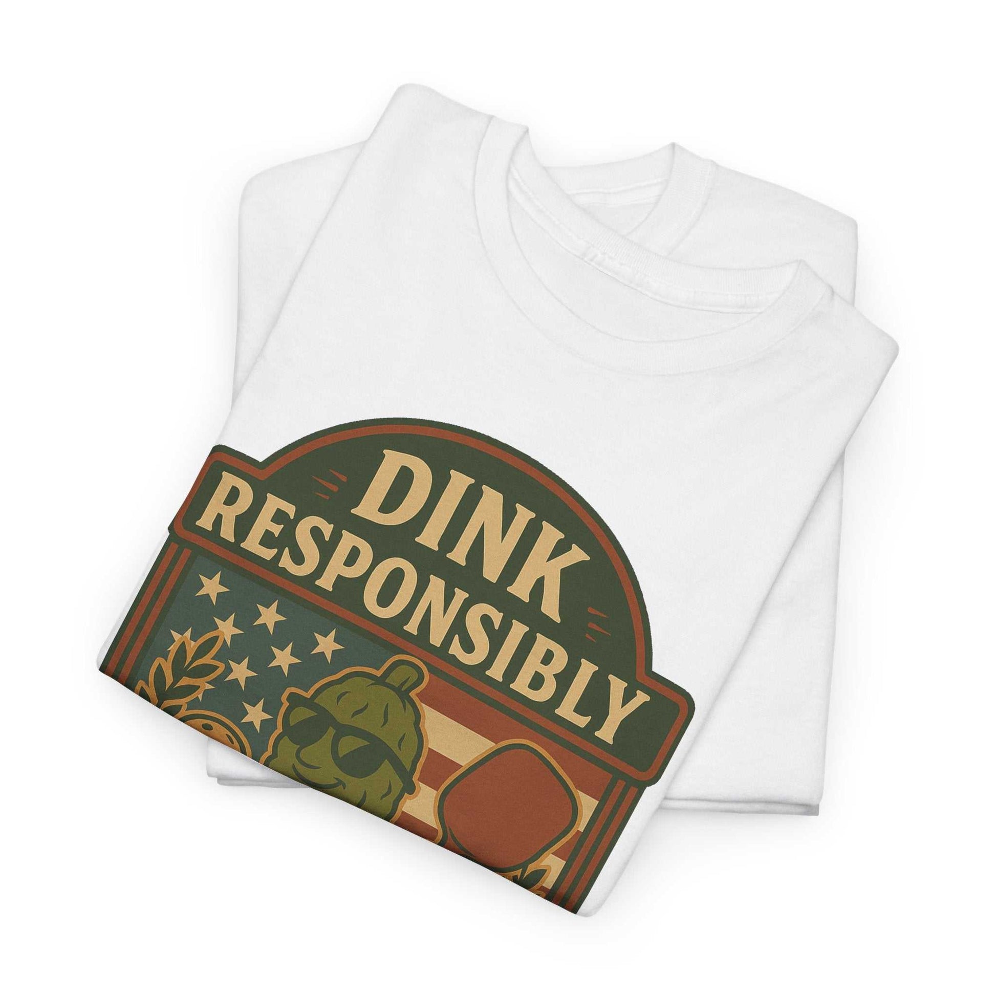 Dink Responsibly Pickleball T-Shirt – Funny Sports Tee