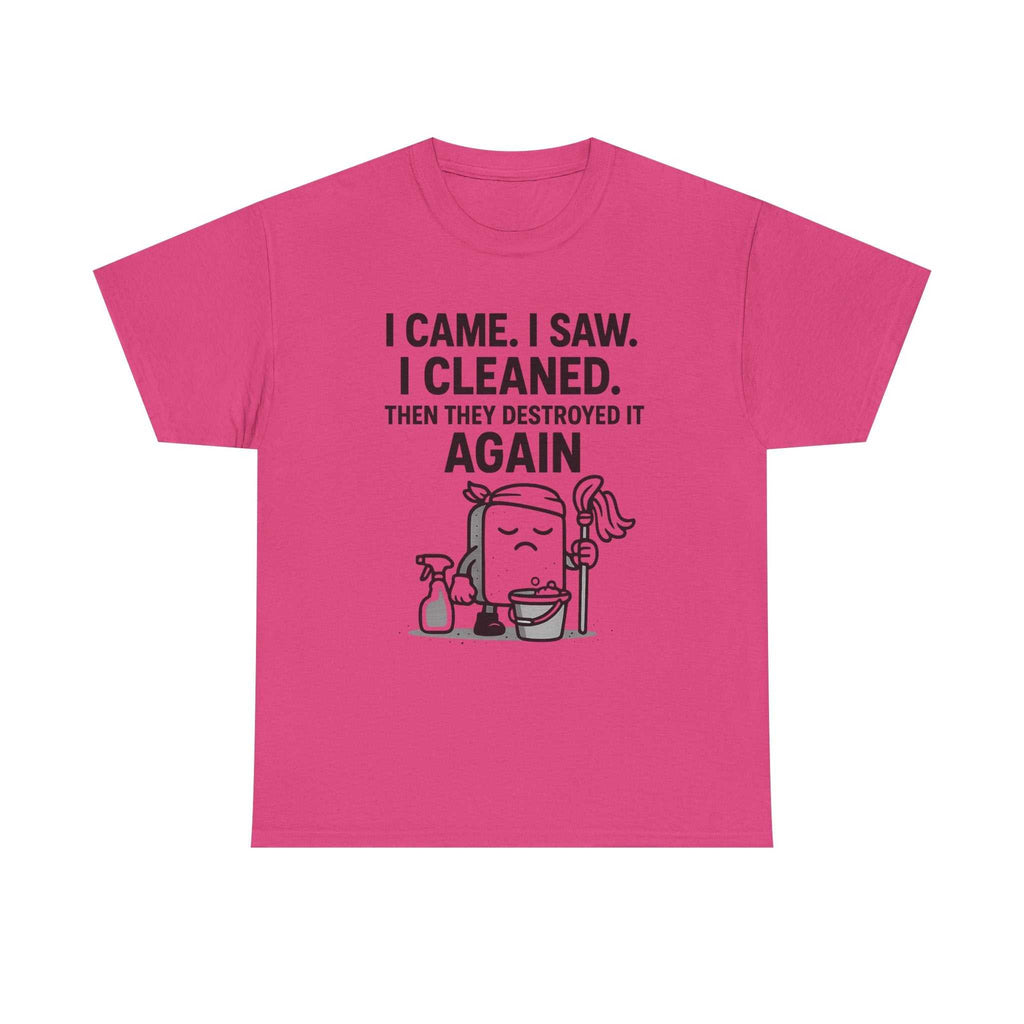 Funny Cleaning Shirt – I Came. I Saw. I Cleaned. T-Shirt Gift