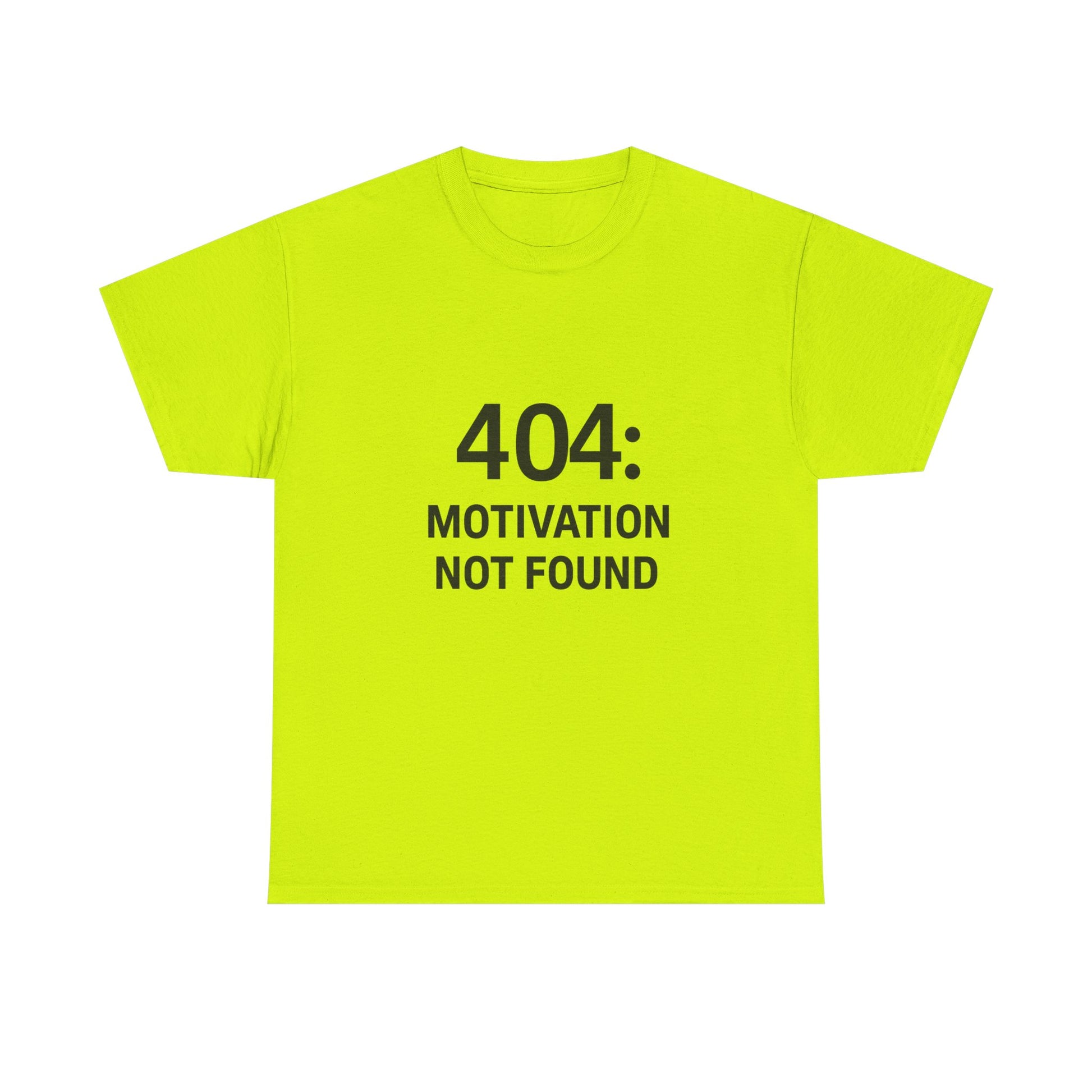 404: Motivation Not Found Tee – Funny Unisex Cotton T-Shirt