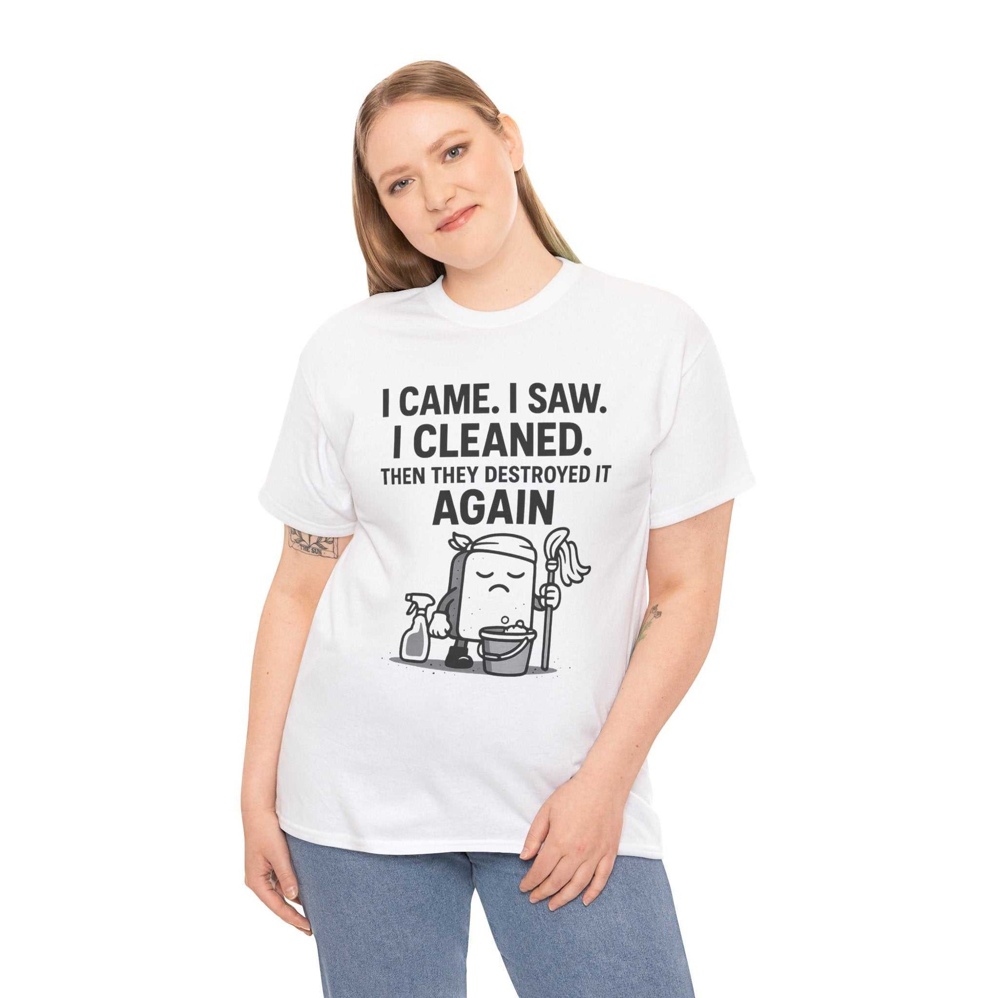 Funny Cleaning Shirt – I Came. I Saw. I Cleaned. T-Shirt Gift
